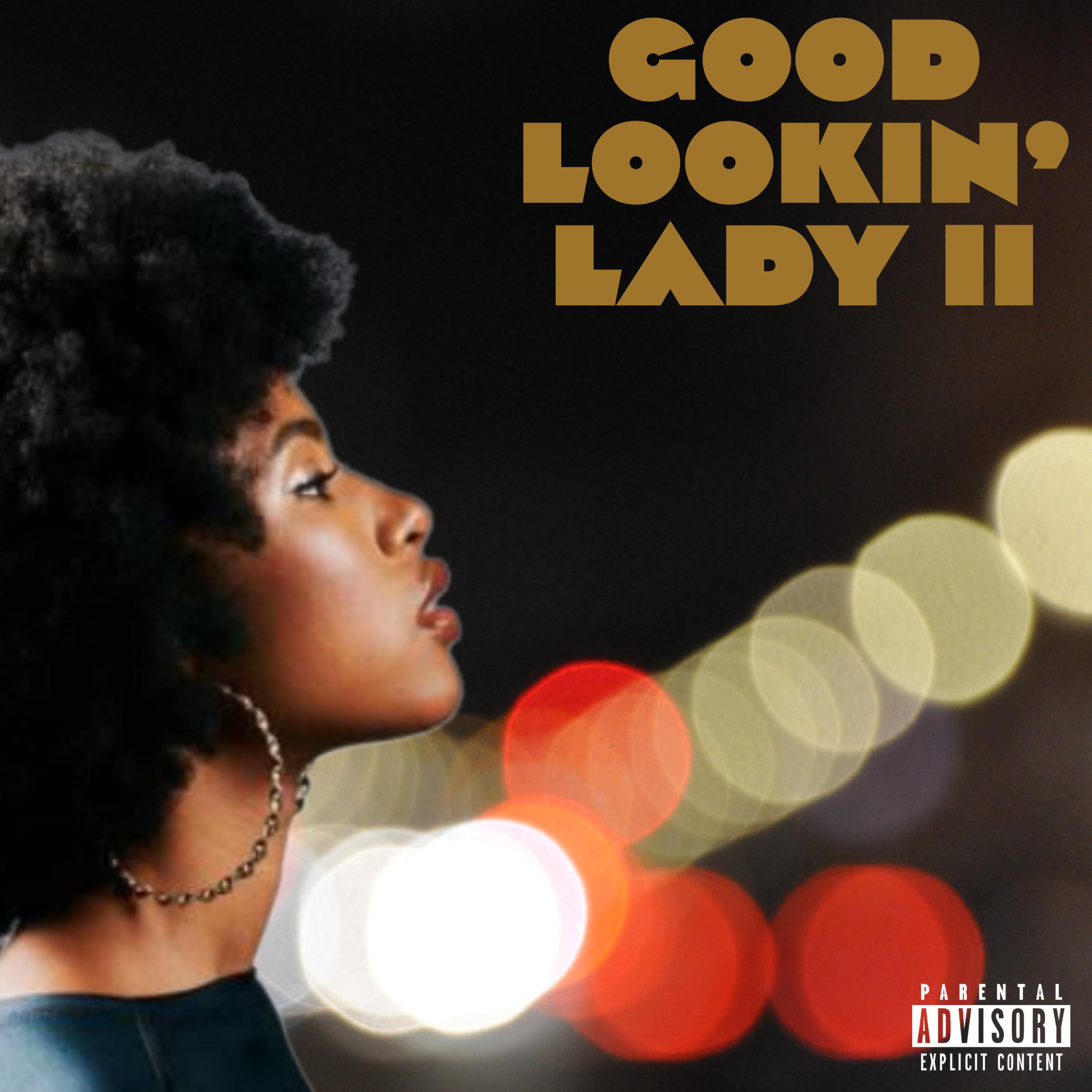 Постер альбома Good Lookin' Lady, Pt. 2