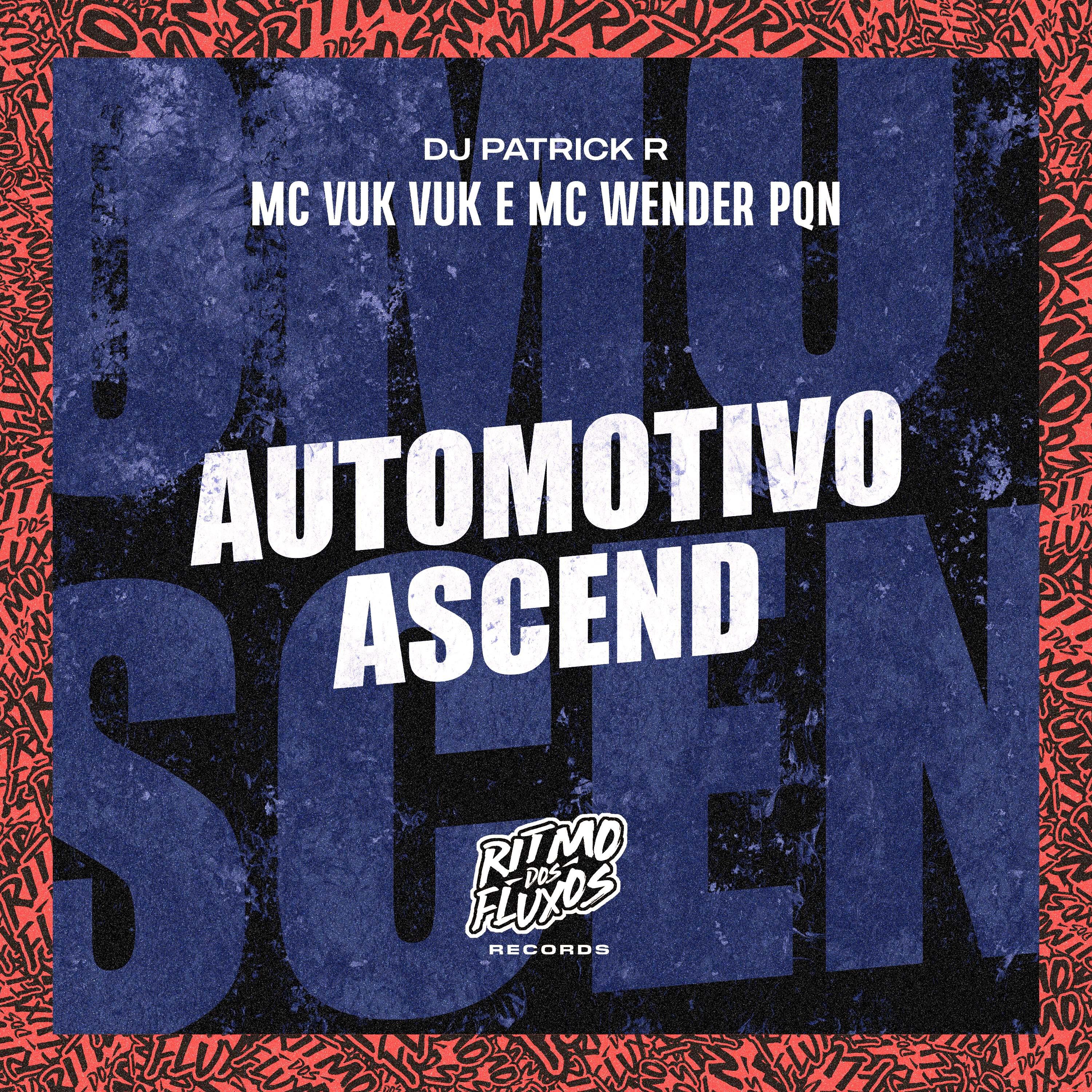 Постер альбома Automotivo Ascend