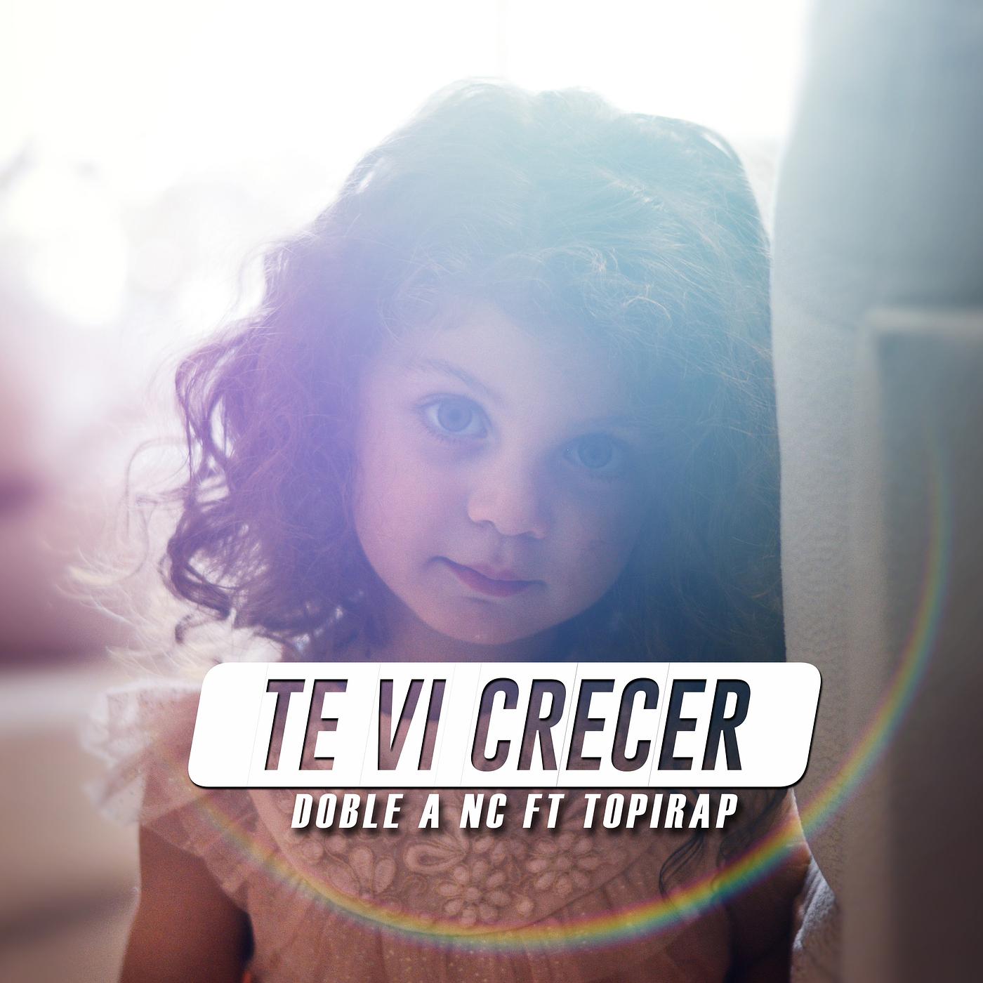 Постер альбома Te Vi Crecer