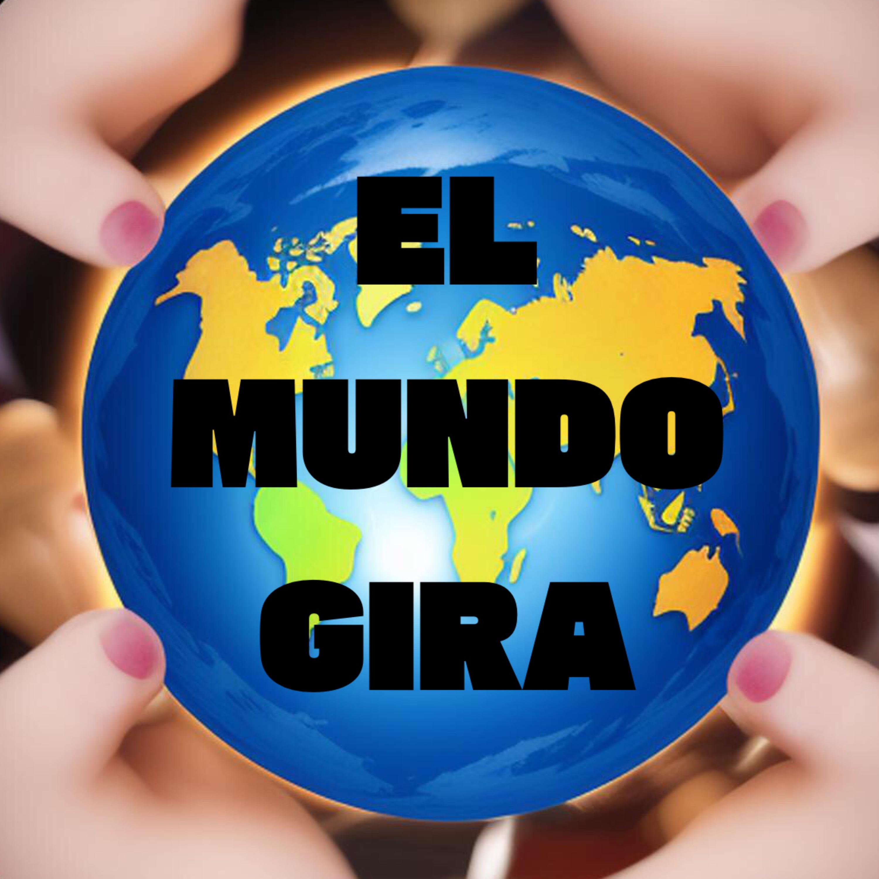 Постер альбома El Mundo Gira (feat. La Torsion)