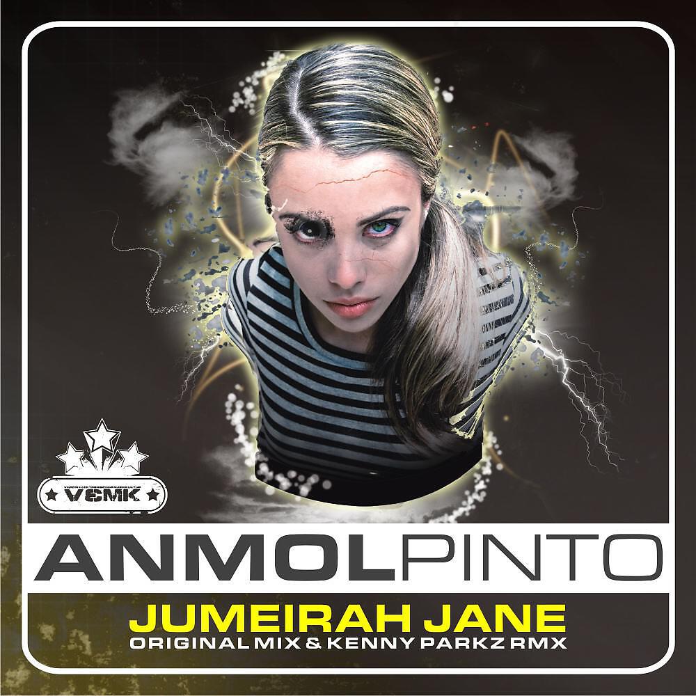 Anmol Pinto - Jumeirah Jane (Kenny Parkz Remix Radio Edit)