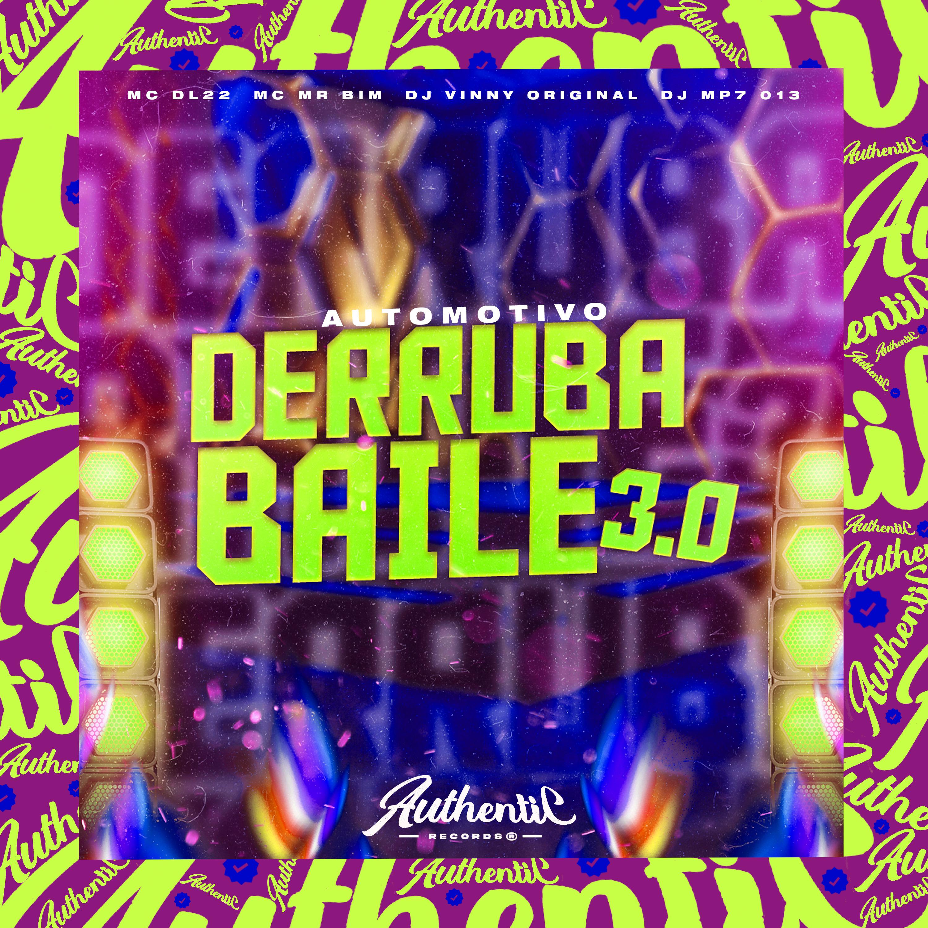 Постер альбома Automotivo Derruba Baile 3.0