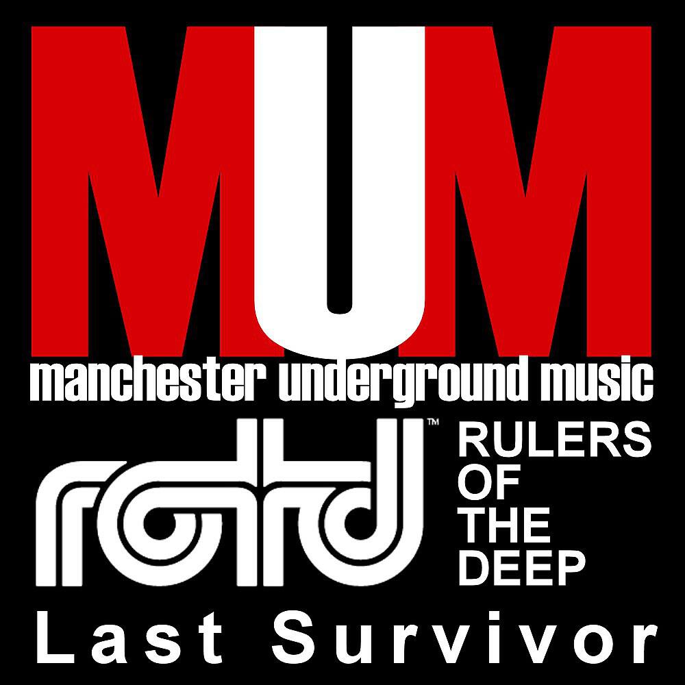 Rulers Of The Deep - Last Survivor (Neil Quigley Remix)