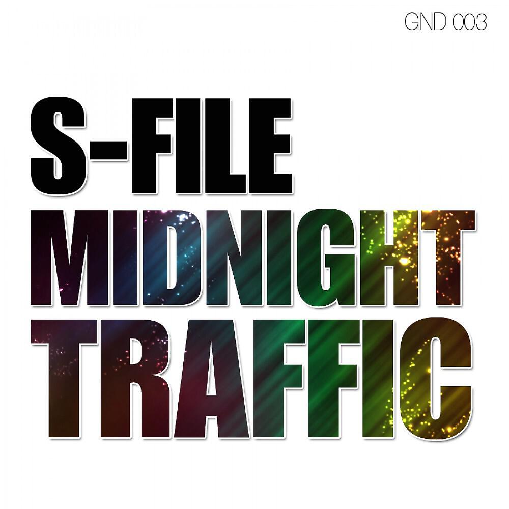 S-File - Midnight Traffic (Jumping Jack Flash Remix)