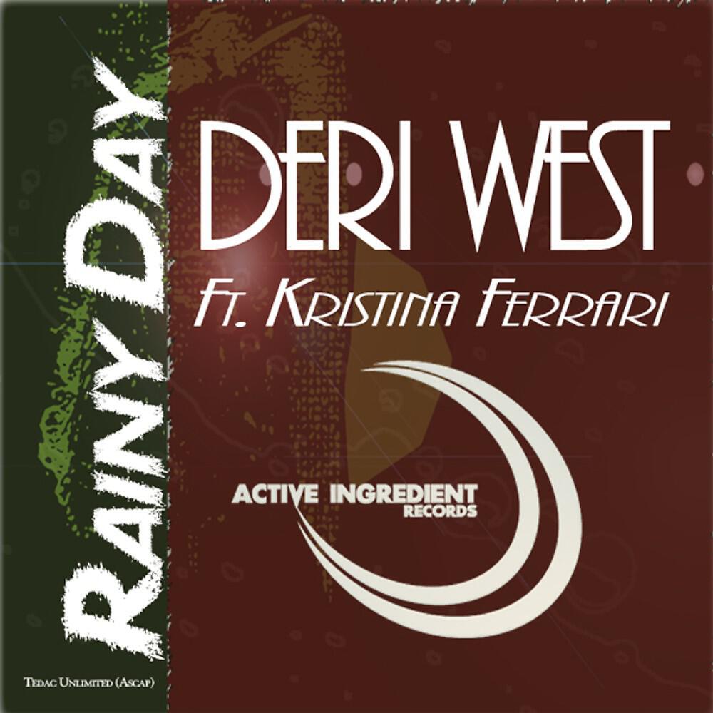 Deri West - Rainy Day feat. Kristina Ferrari (Steve Kaetzel Remix)