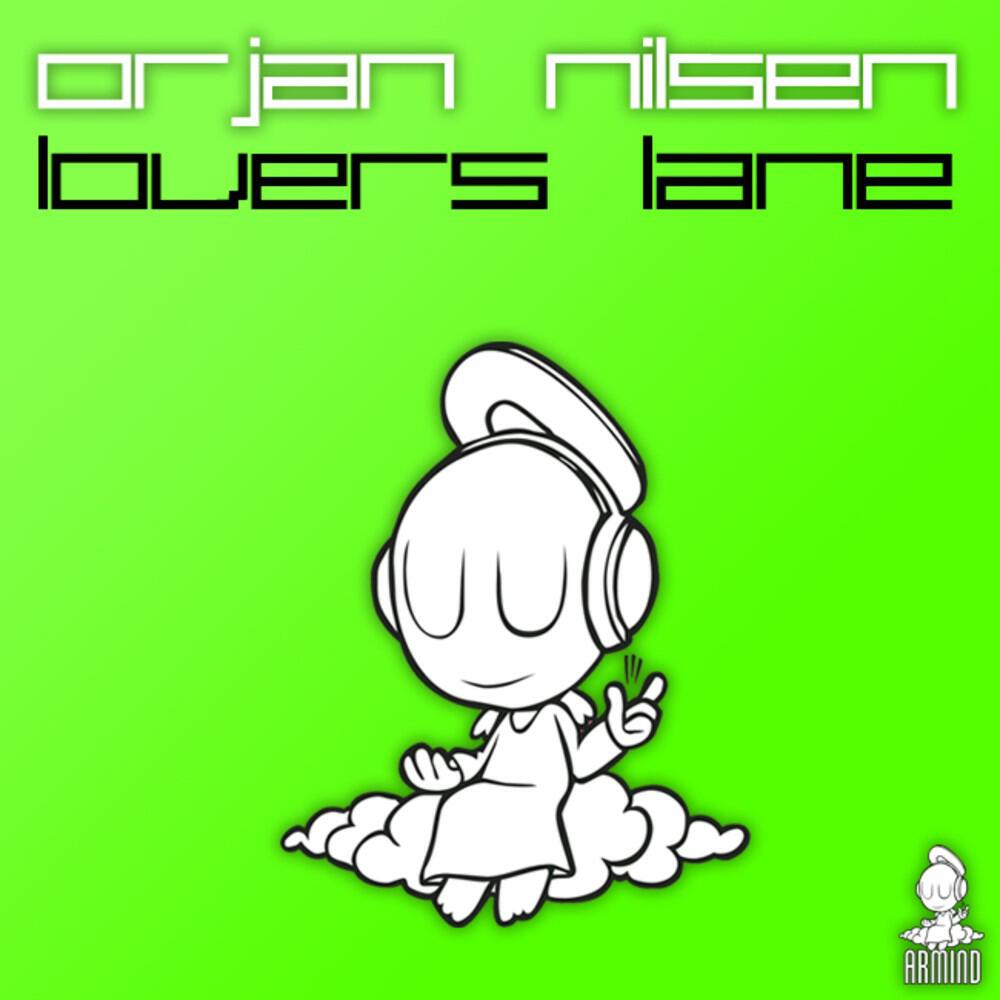 Orjan Nilsen - Lovers Lane (The Blizzard Remix)