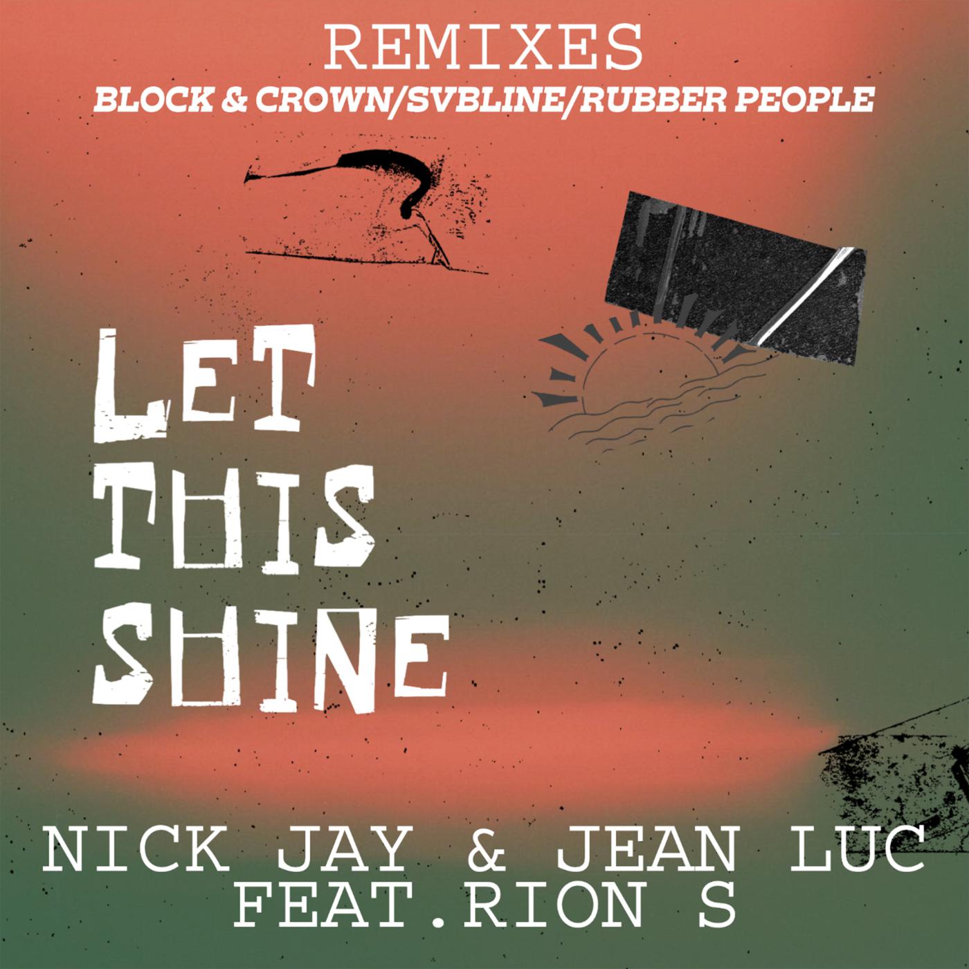 Постер альбома Let This Shine (Remixes)