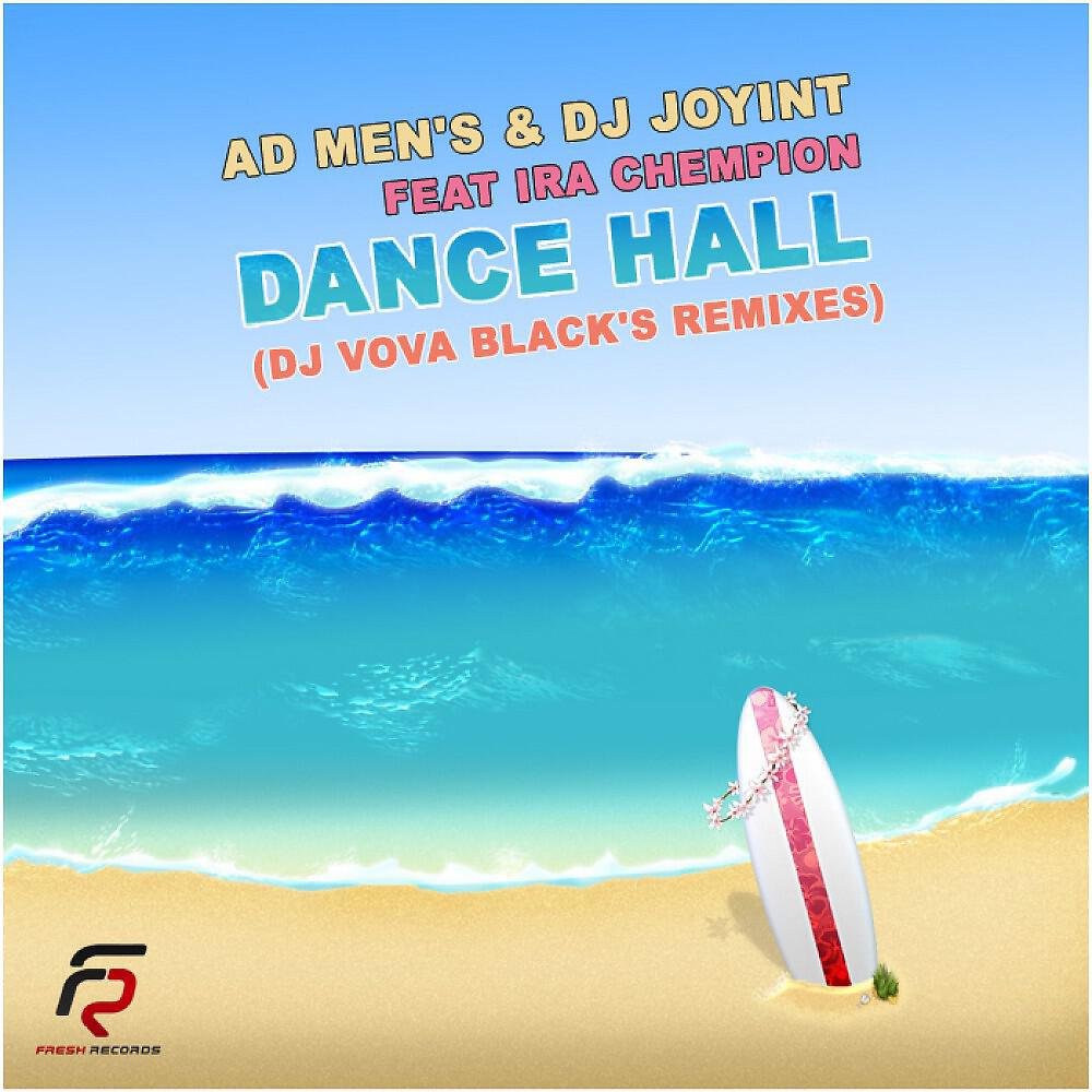 AD Men's - Dance Hall (Dj Vova Black's Radio Mix)