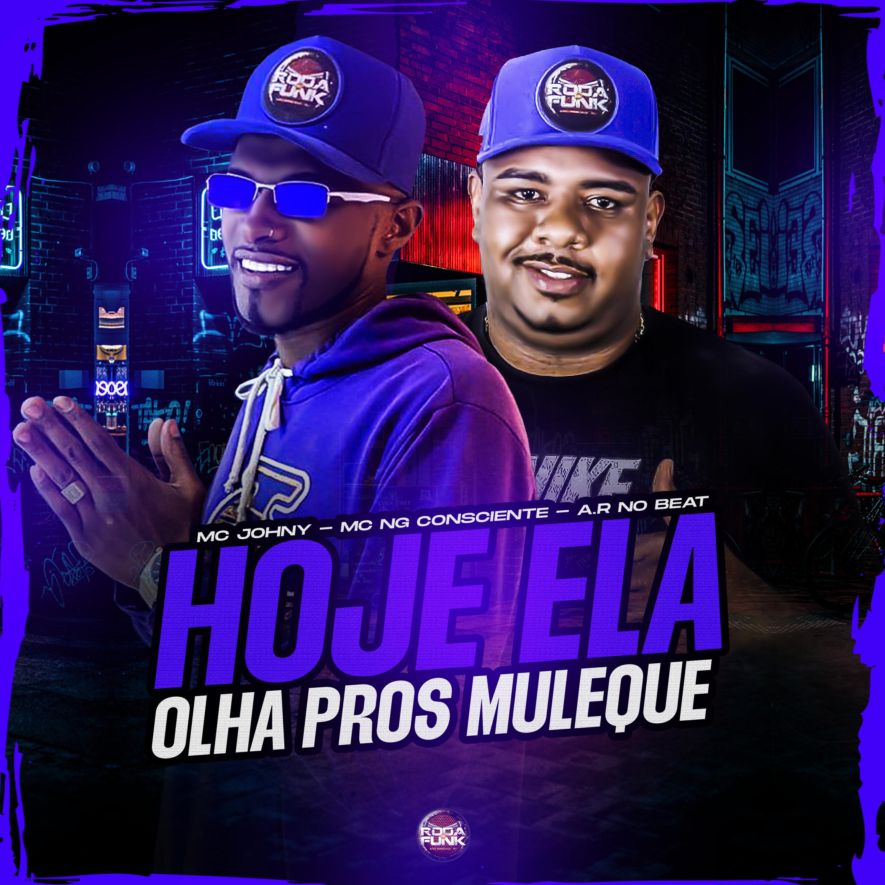 Постер альбома Hoje Ela Olha Pros Moleque