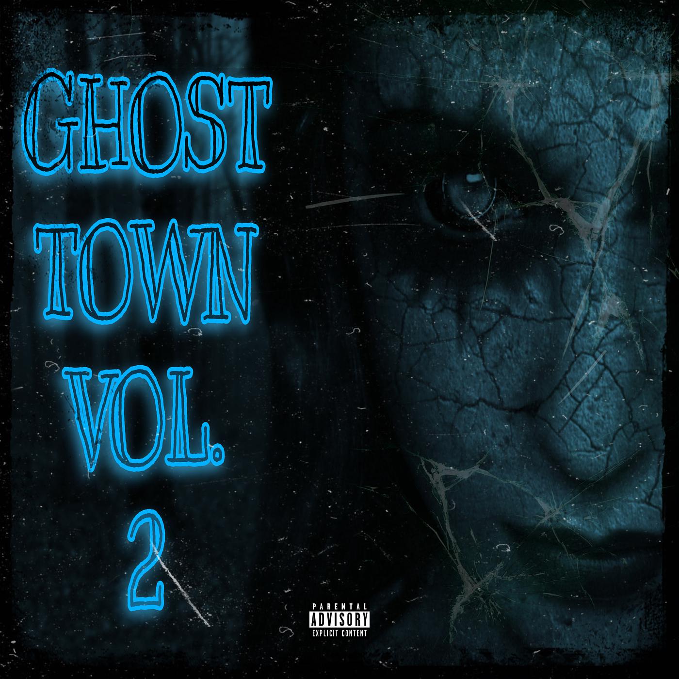 Постер альбома Ghost Town, Vol. 2