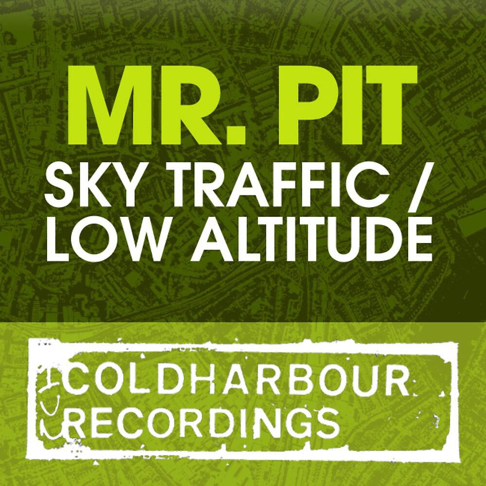 Mr. Pit - Sky Traffic (Original Mix)