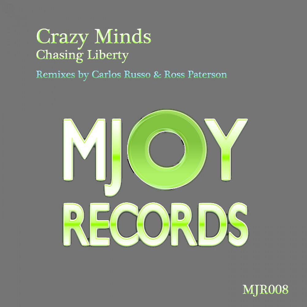 Crazy Minds - Chasing Liberty (Carlos Russo Remix)
