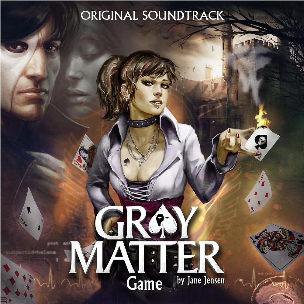 Постер альбома Gray Matter - Original Soundtrack ((By Jane Jensen))