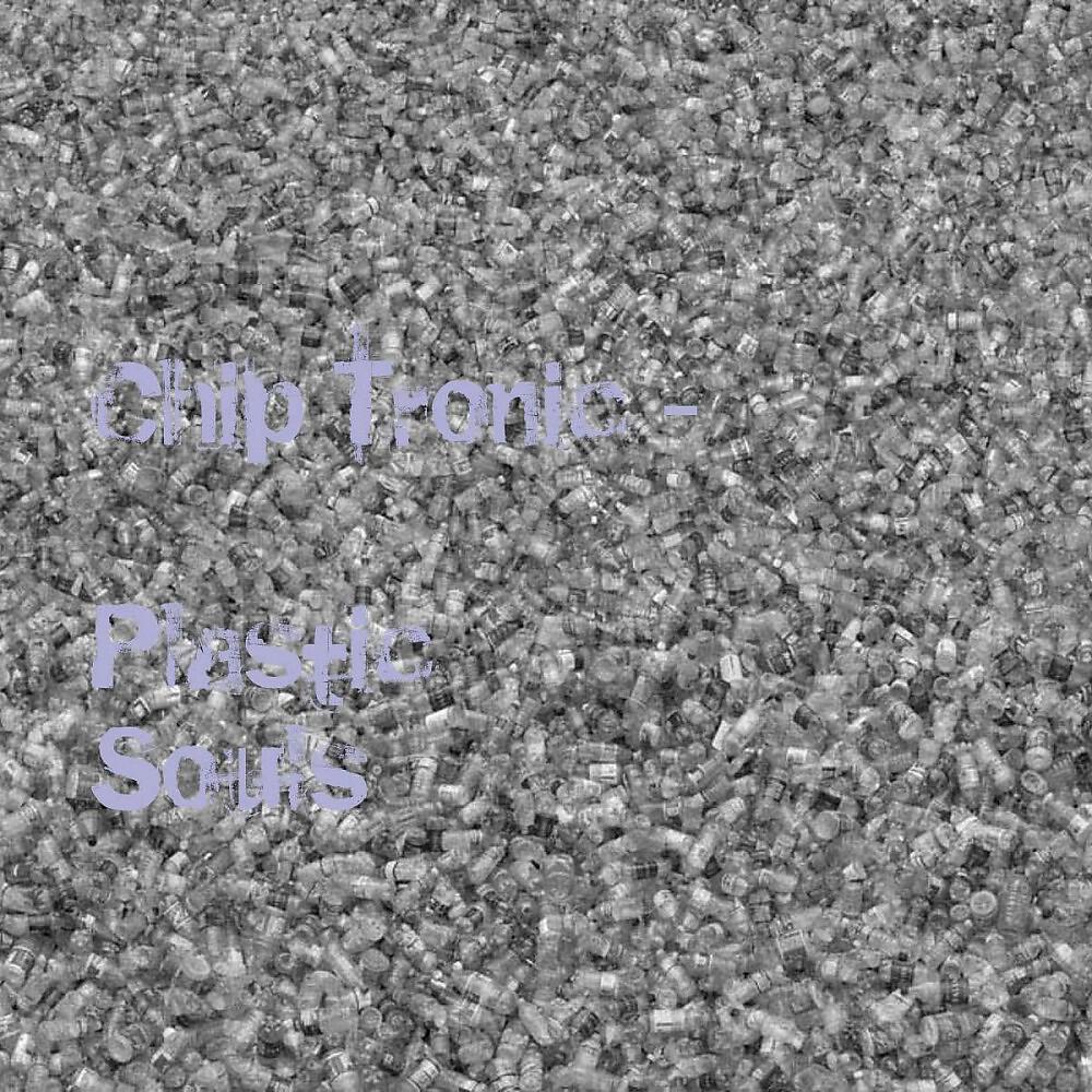 Chip Tronic - Plastic Sports Drive