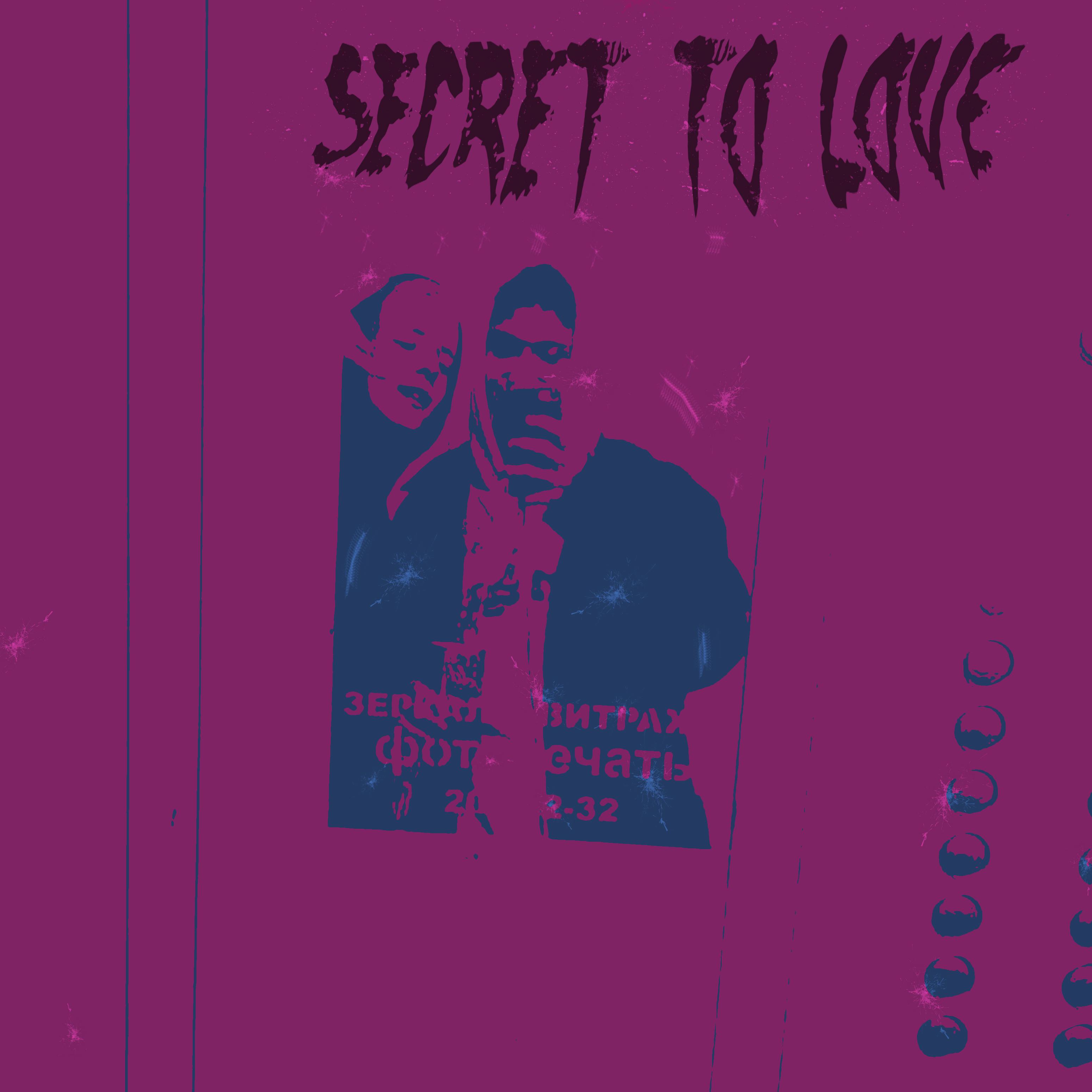 Постер альбома Secret to Love