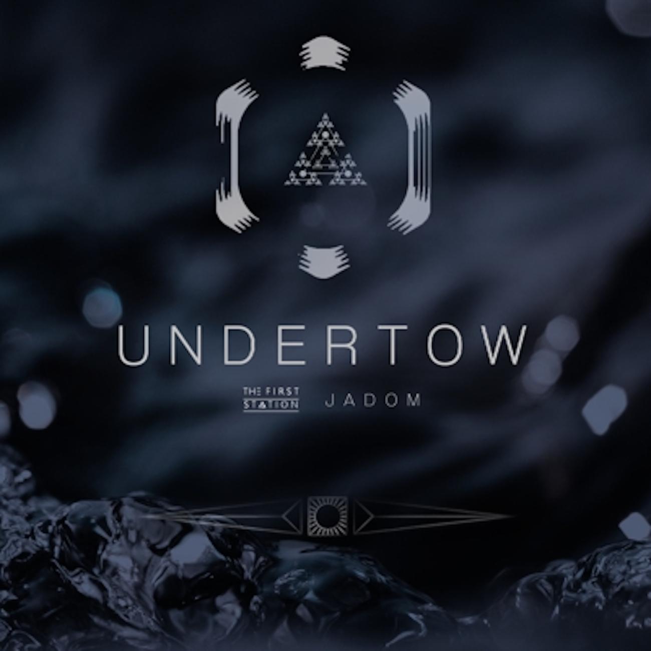 Постер альбома Undertow (feat. Jadom)