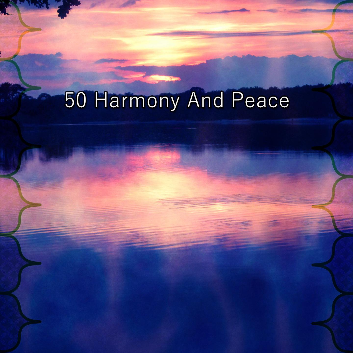 Постер альбома 50 Harmony And Peace