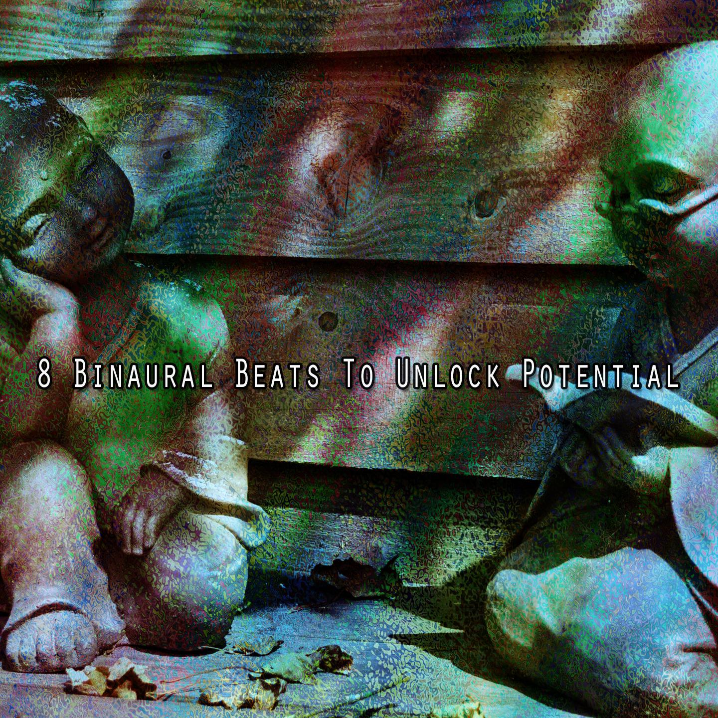 Постер альбома 8 Binaural Beats To Unlock Potential