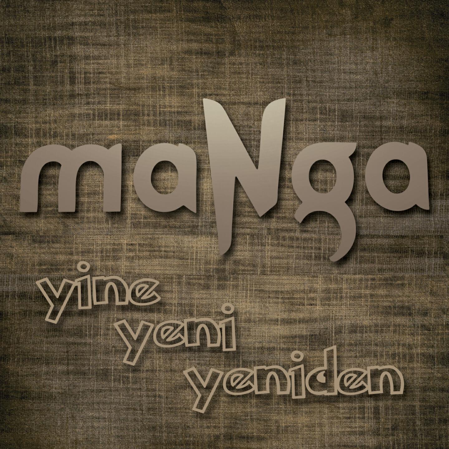 maNga - Yine Yeni Yeniden (Yeniden Sev)