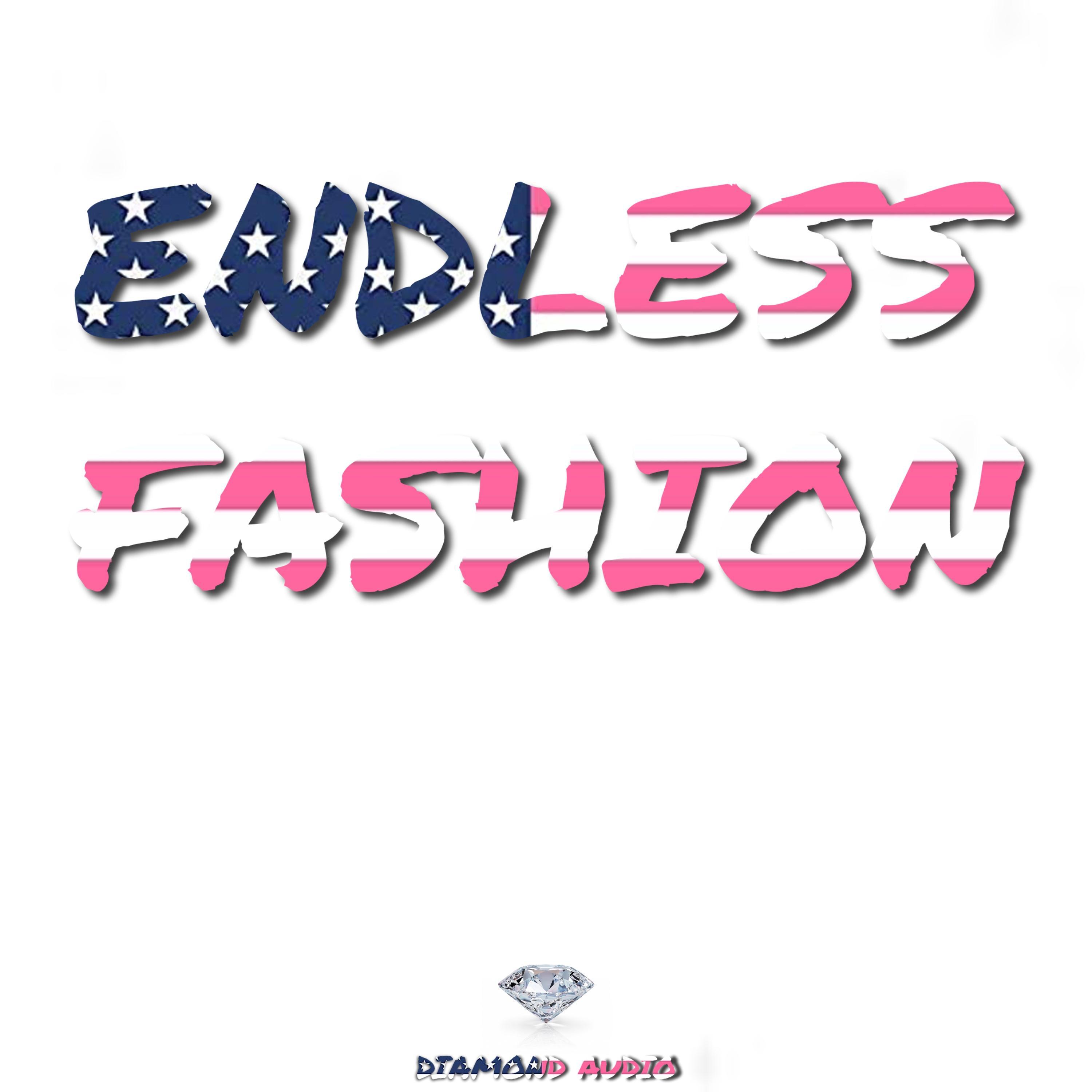 Постер альбома Endless Fashion