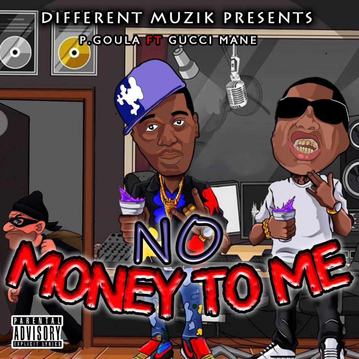 Постер альбома No Money To Me (feat. Gucci Mane)