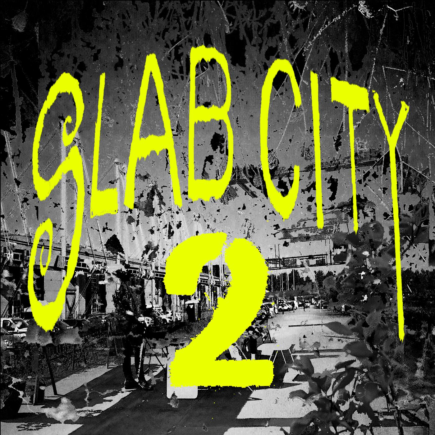 Постер альбома Slab City 2