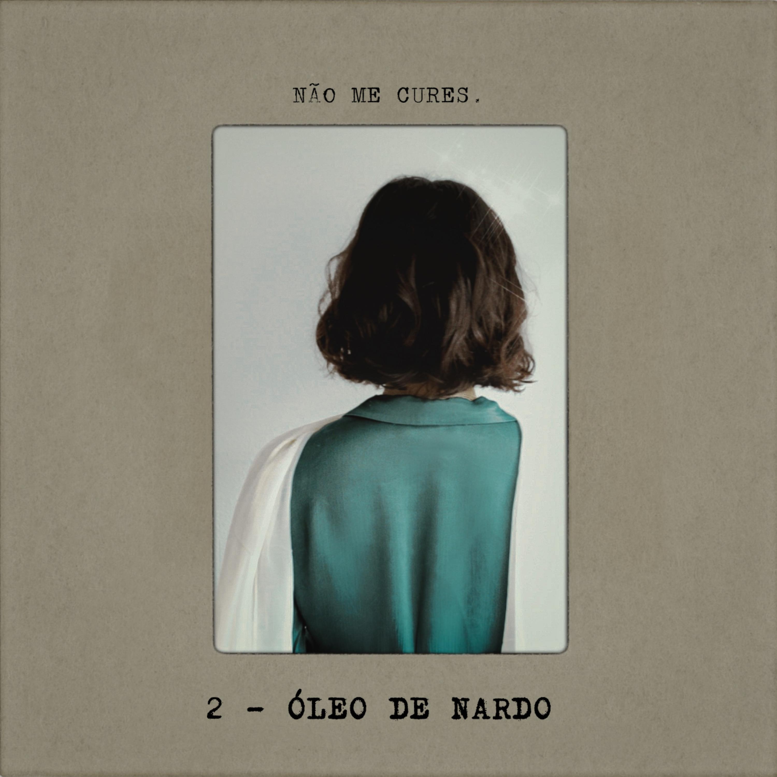 Постер альбома Óleo de Nardo