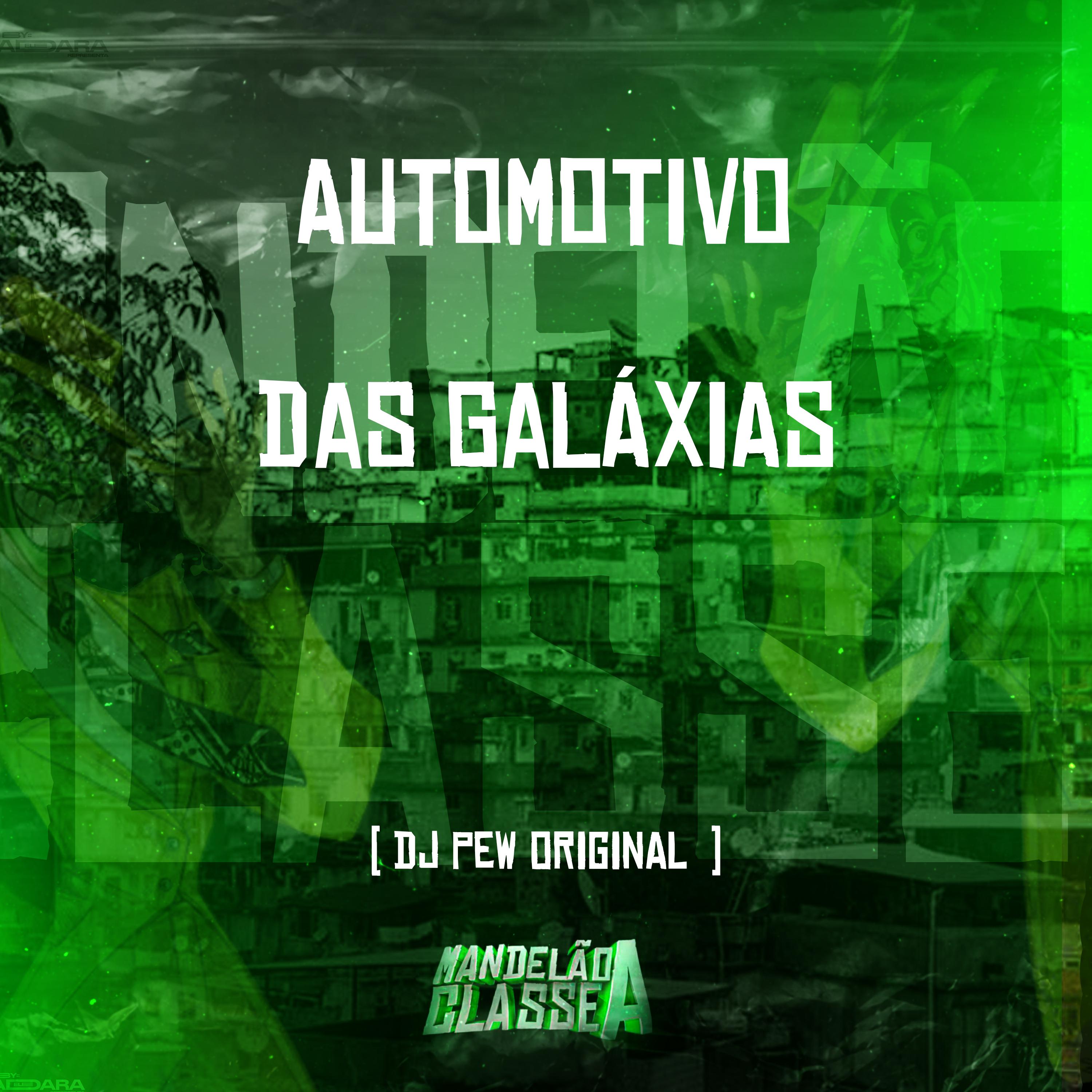 Постер альбома Automotivo das Galáxias