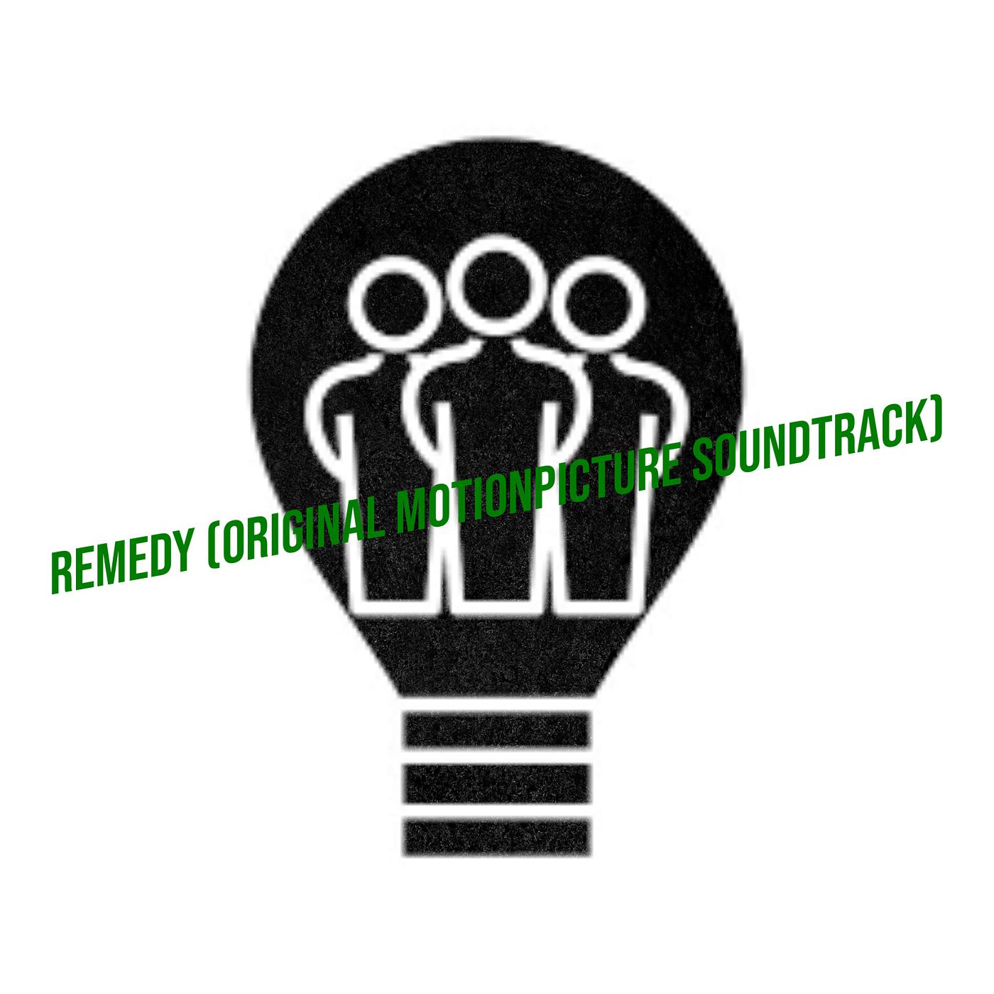 Постер альбома Remedy (Original MotionPicture Soundtrack)