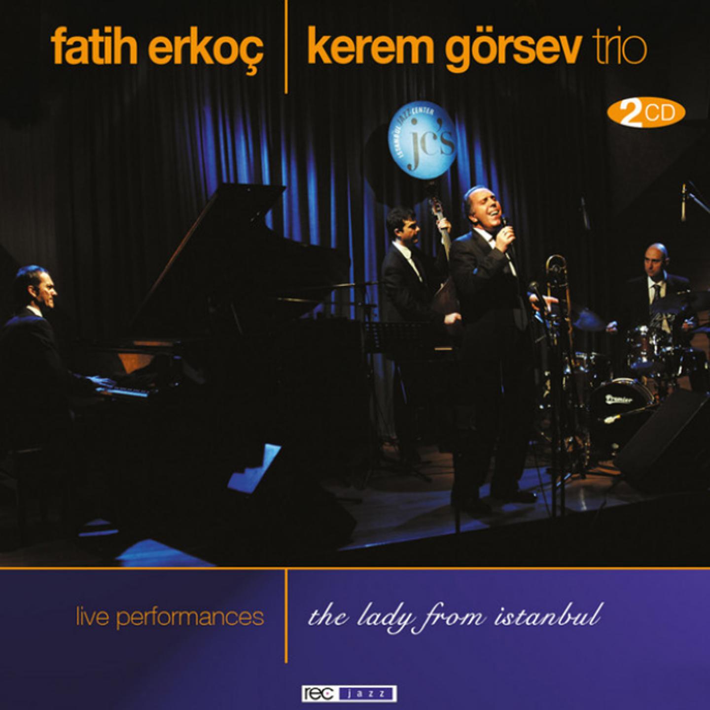 Постер альбома Fatih Erkoç & Kerem Görsev Trio Live Jazz