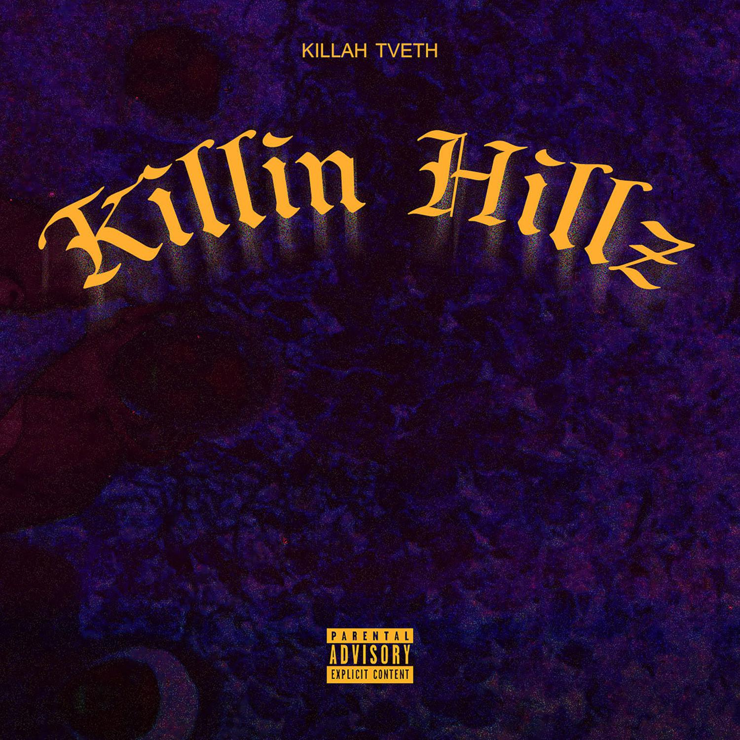 Постер альбома KILLIN HILLZ