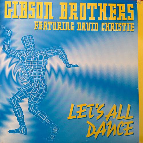 Gibson Brothers - Let's All Dance (Maxi Version)