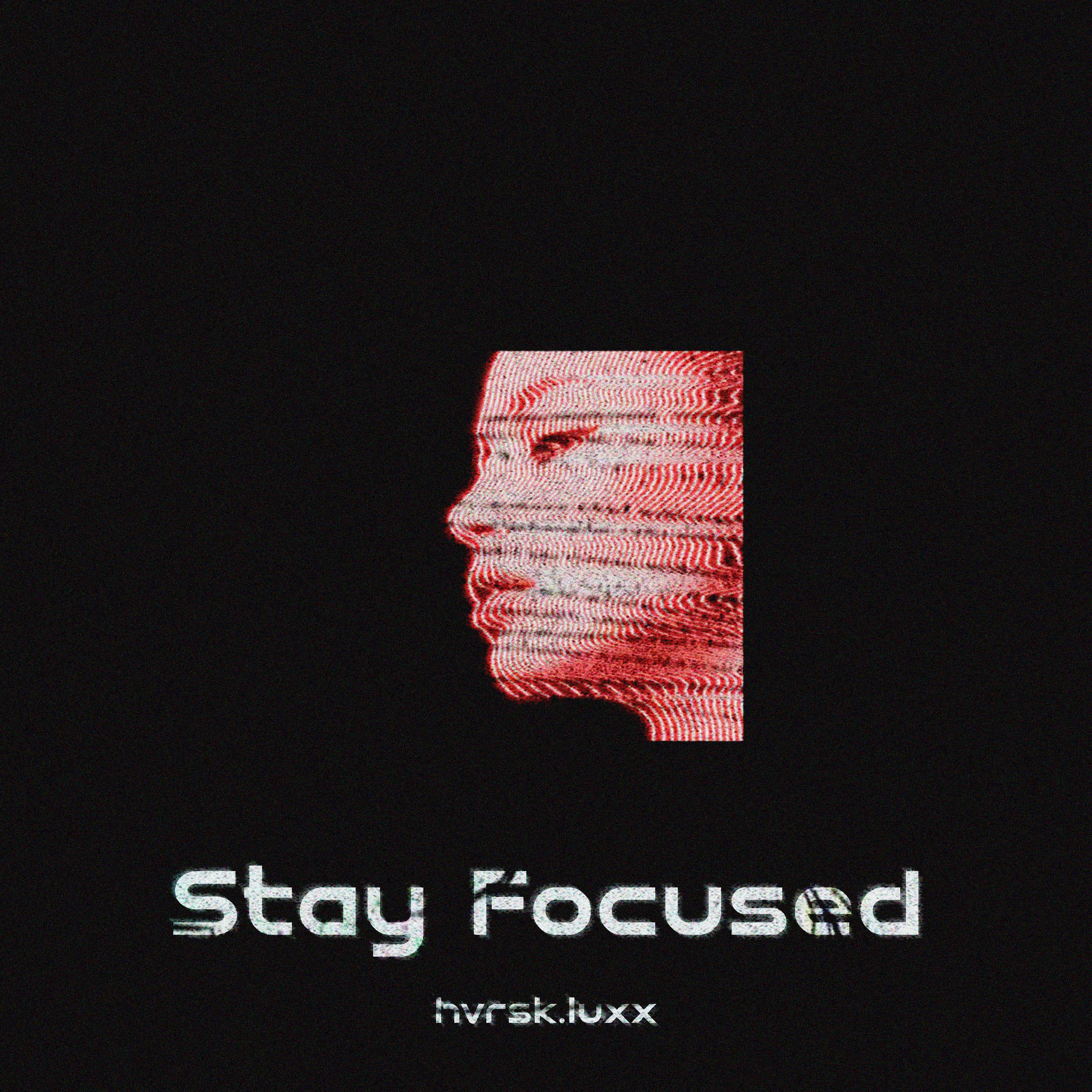 Постер альбома Stay Focused