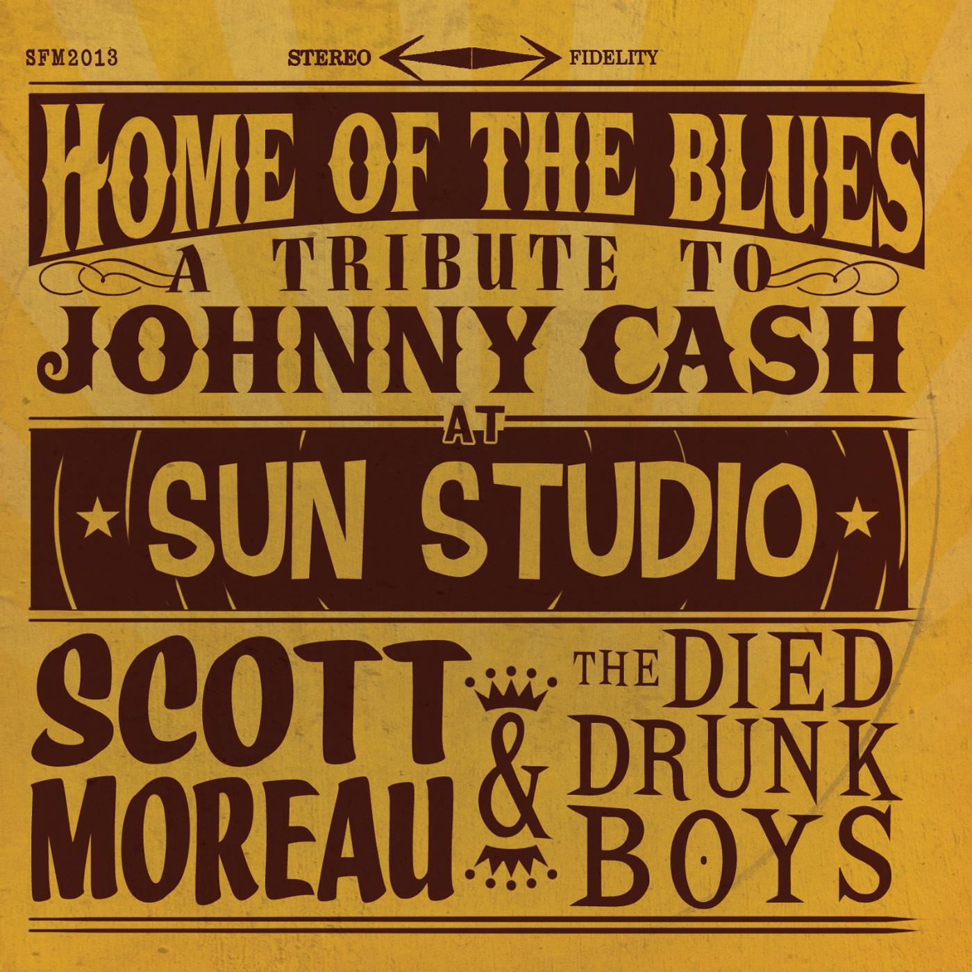 Scott Moreau and the Died Drunk Boys - Big River