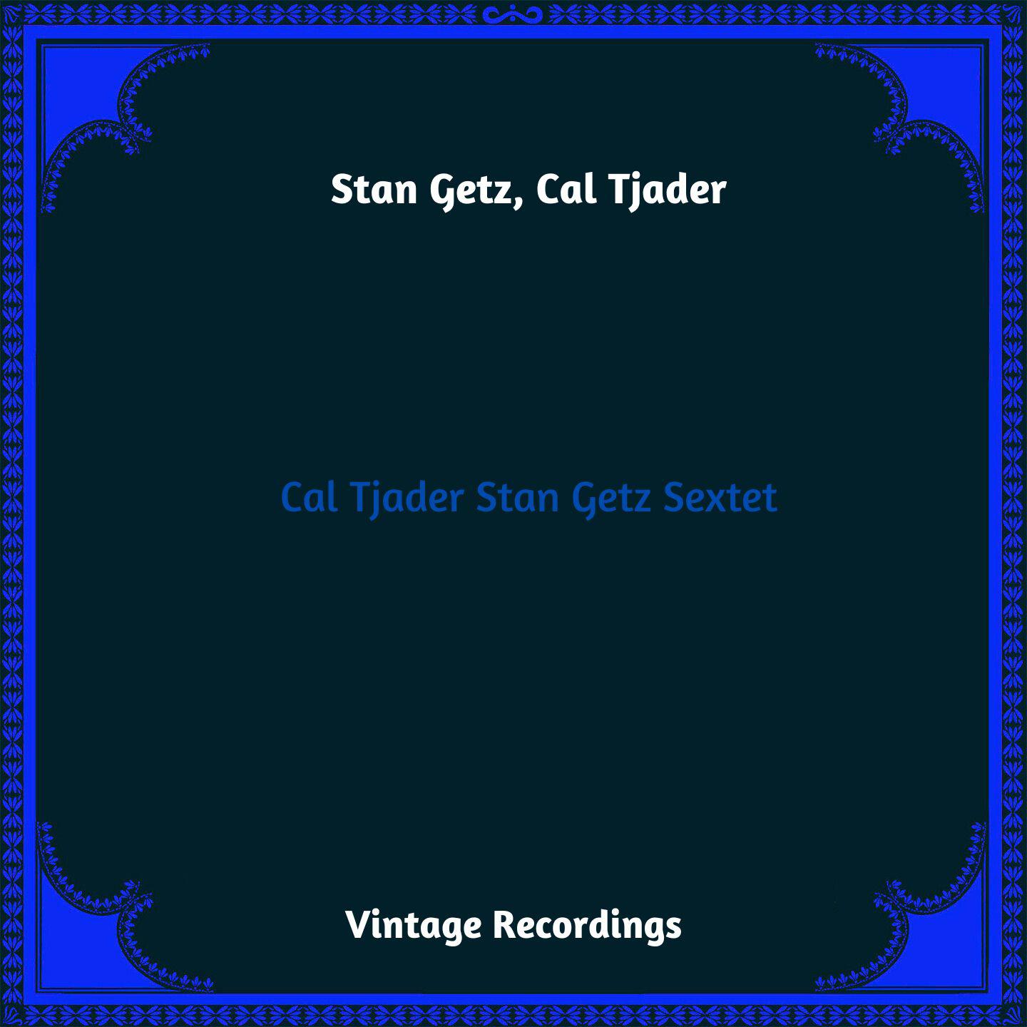 Постер альбома Cal Tjader Stan Getz Sextet