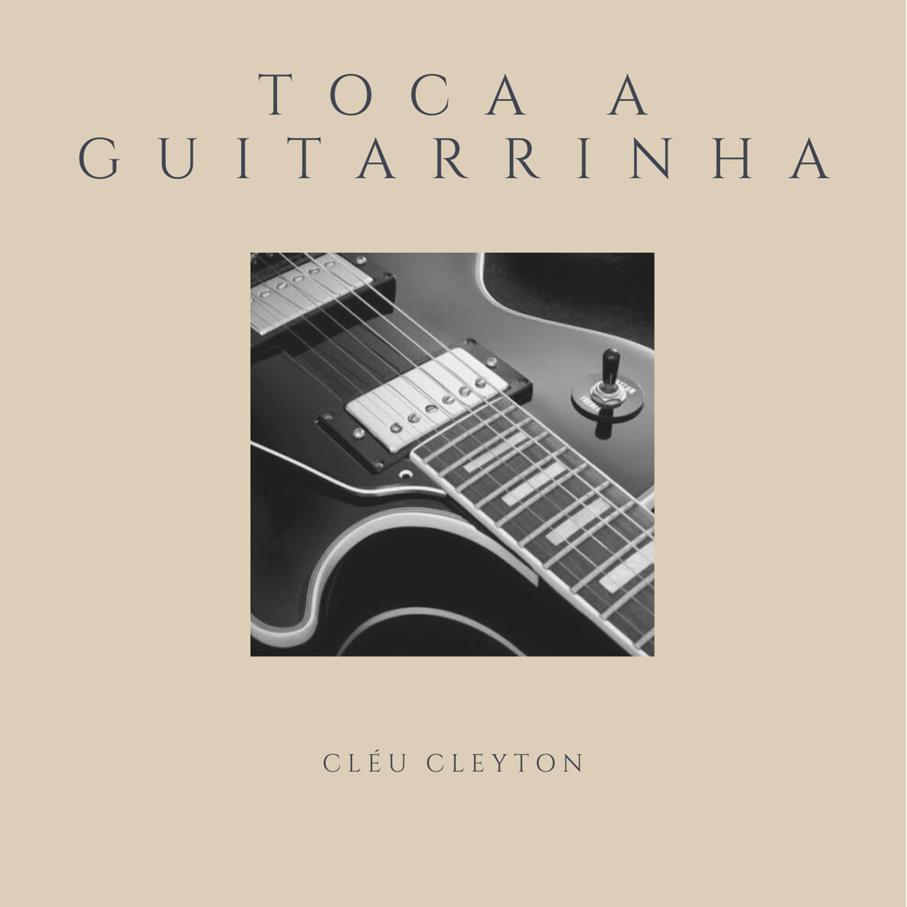 Постер альбома Toca a Guitarrinha