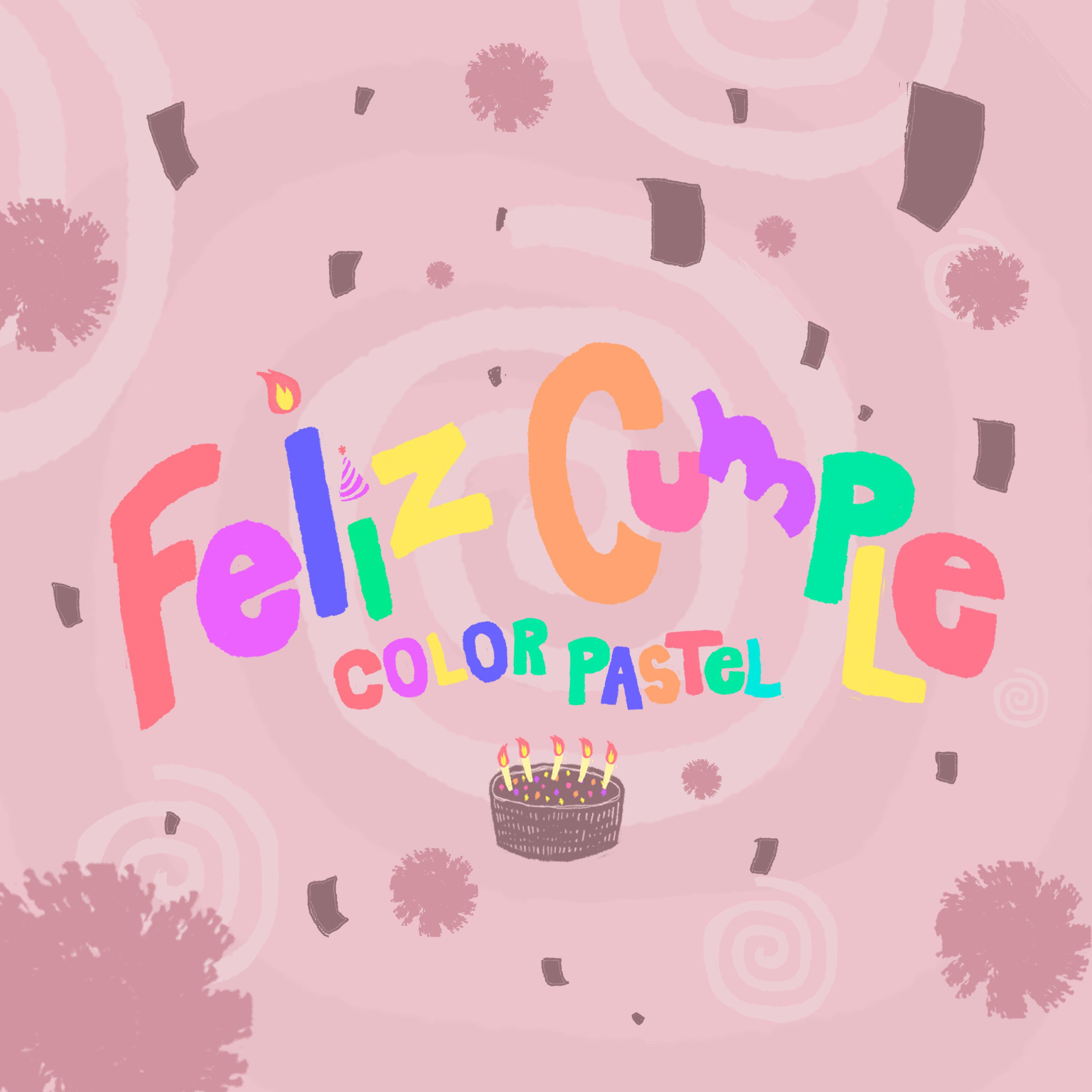 Постер альбома Feliz Cumple Colorpastel