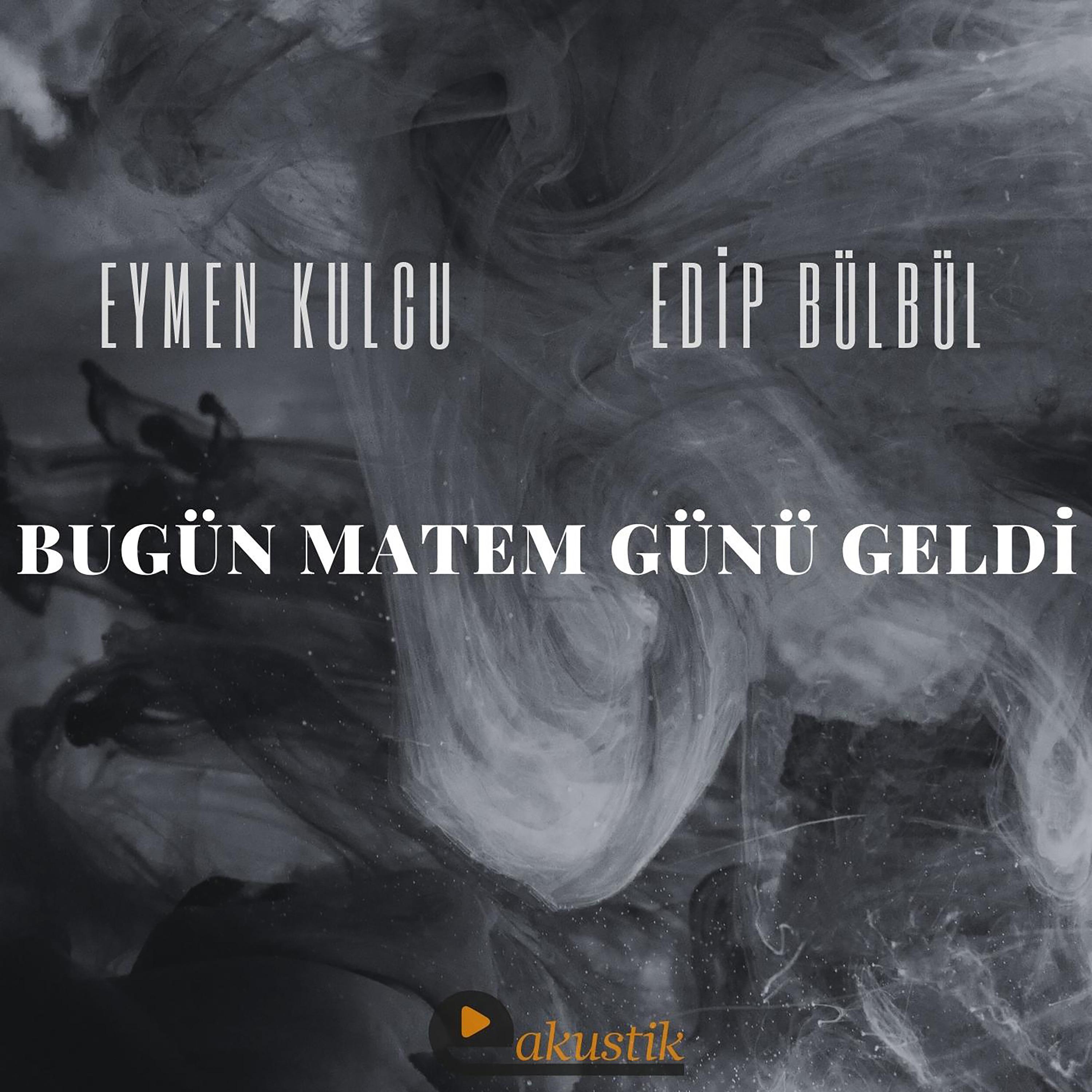 Постер альбома Bugün Matem Günü Geldi