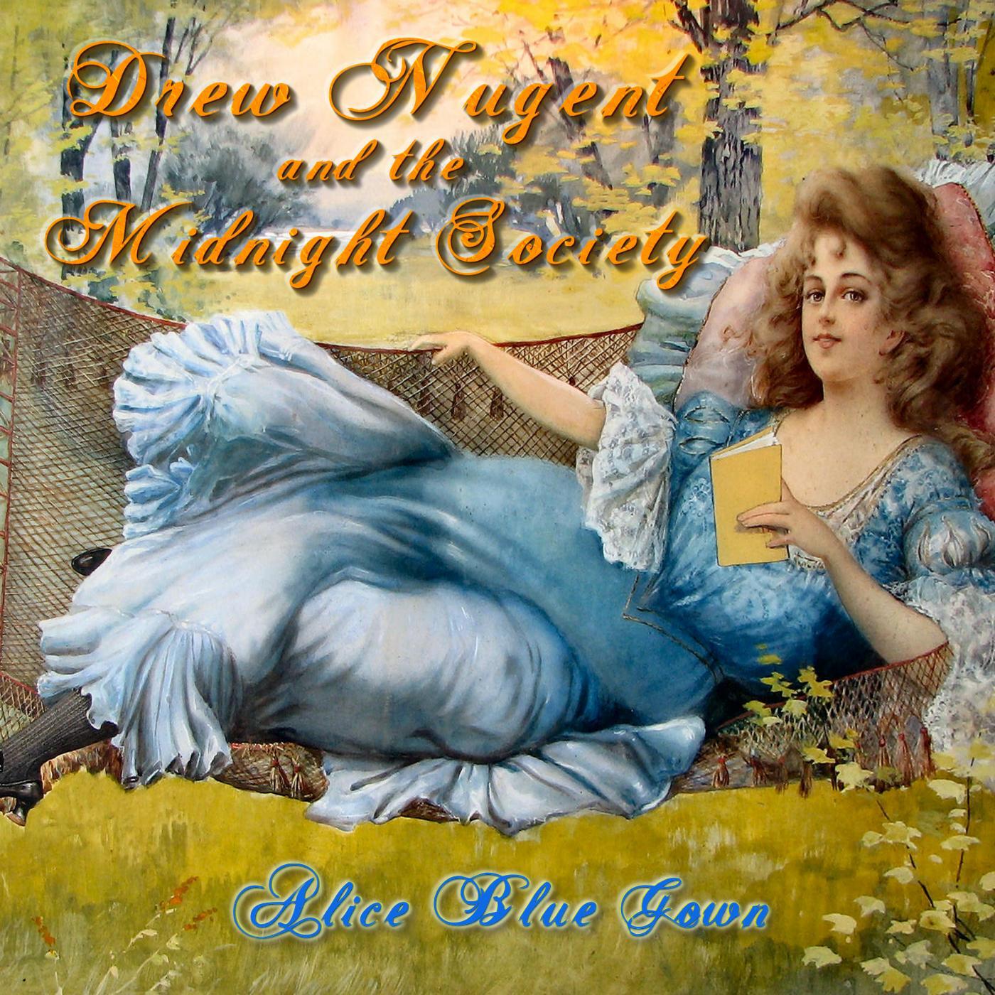 Drew Nugent & The Midnight Society - My Baby Just Cares for Me