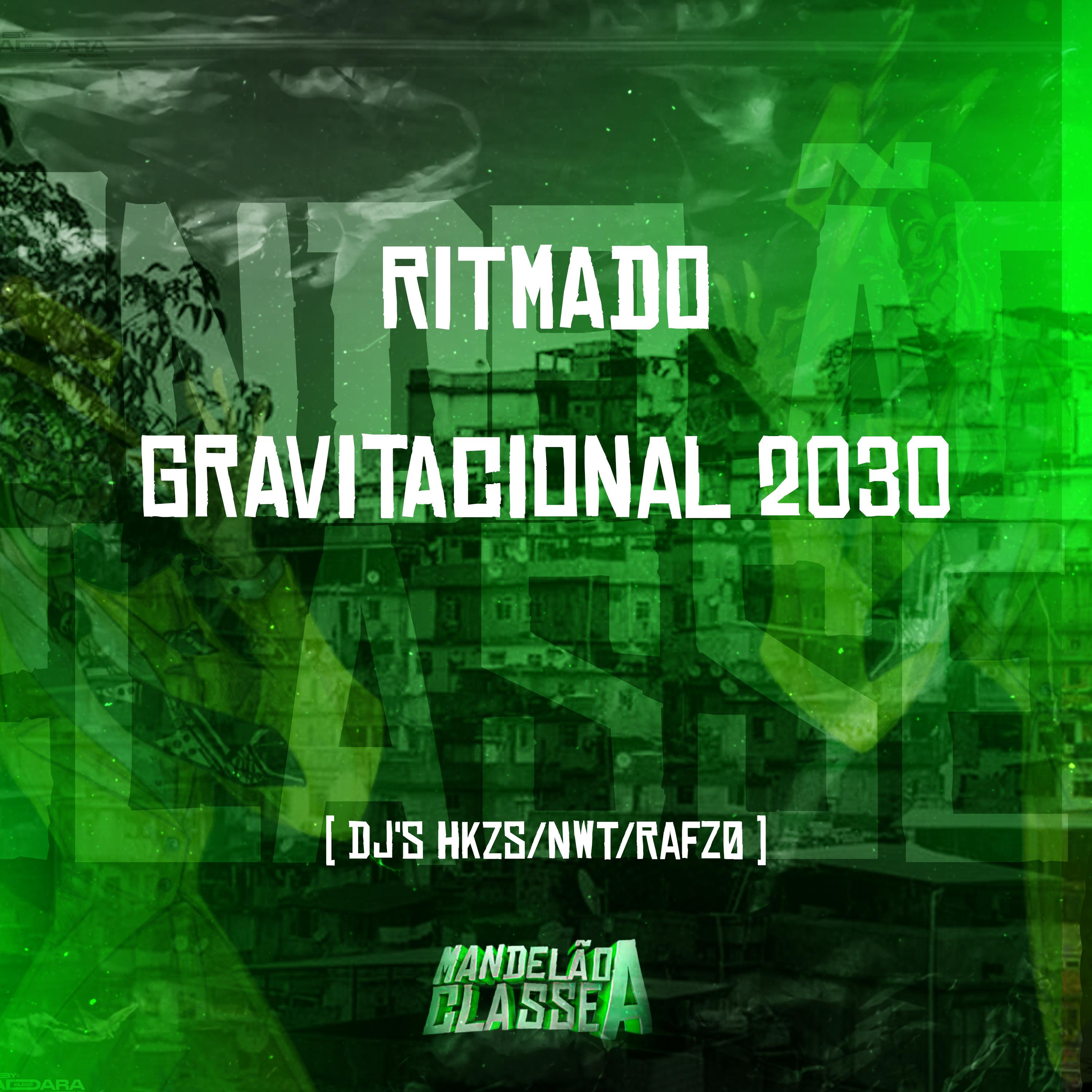 Постер альбома Ritmado - Gravitacional 2030