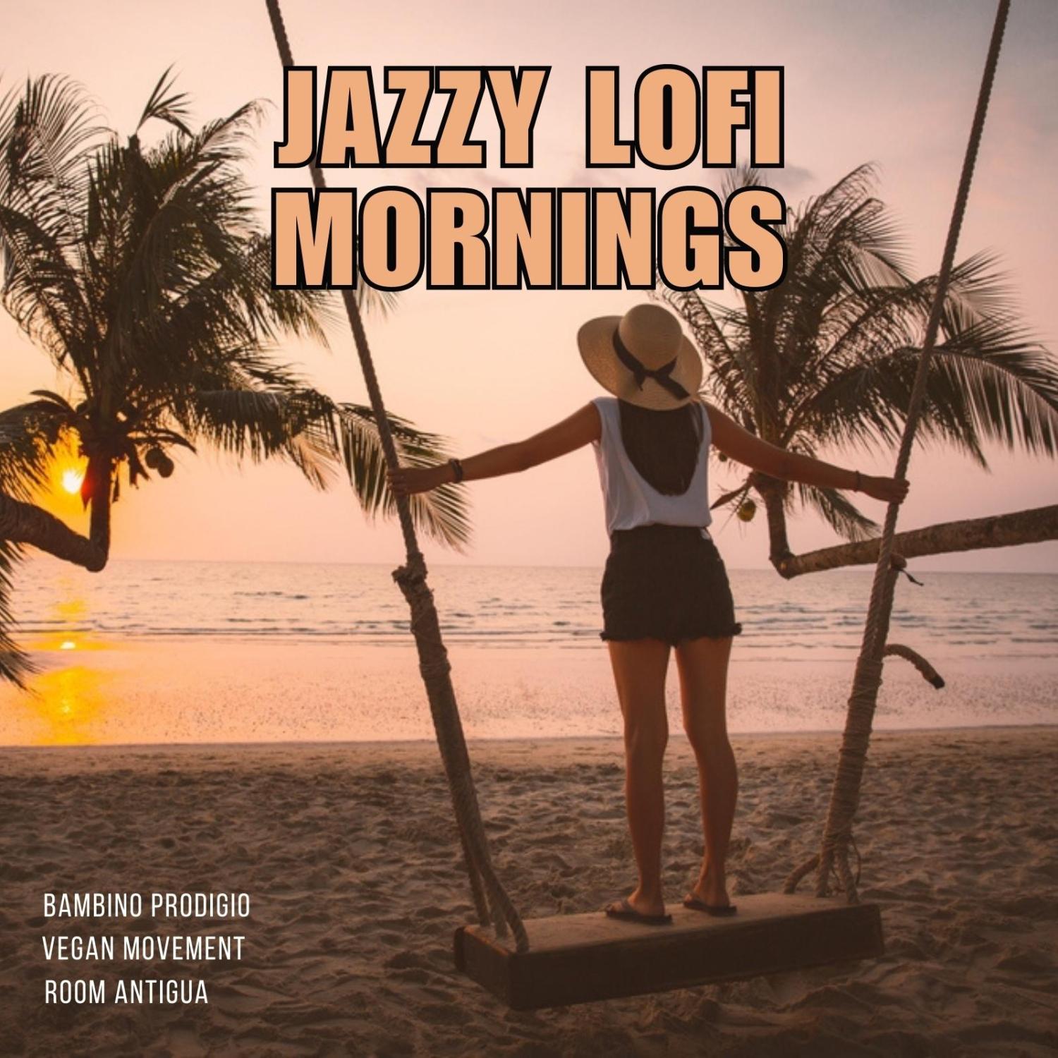 Постер альбома Jazzy Lofi Mornings
