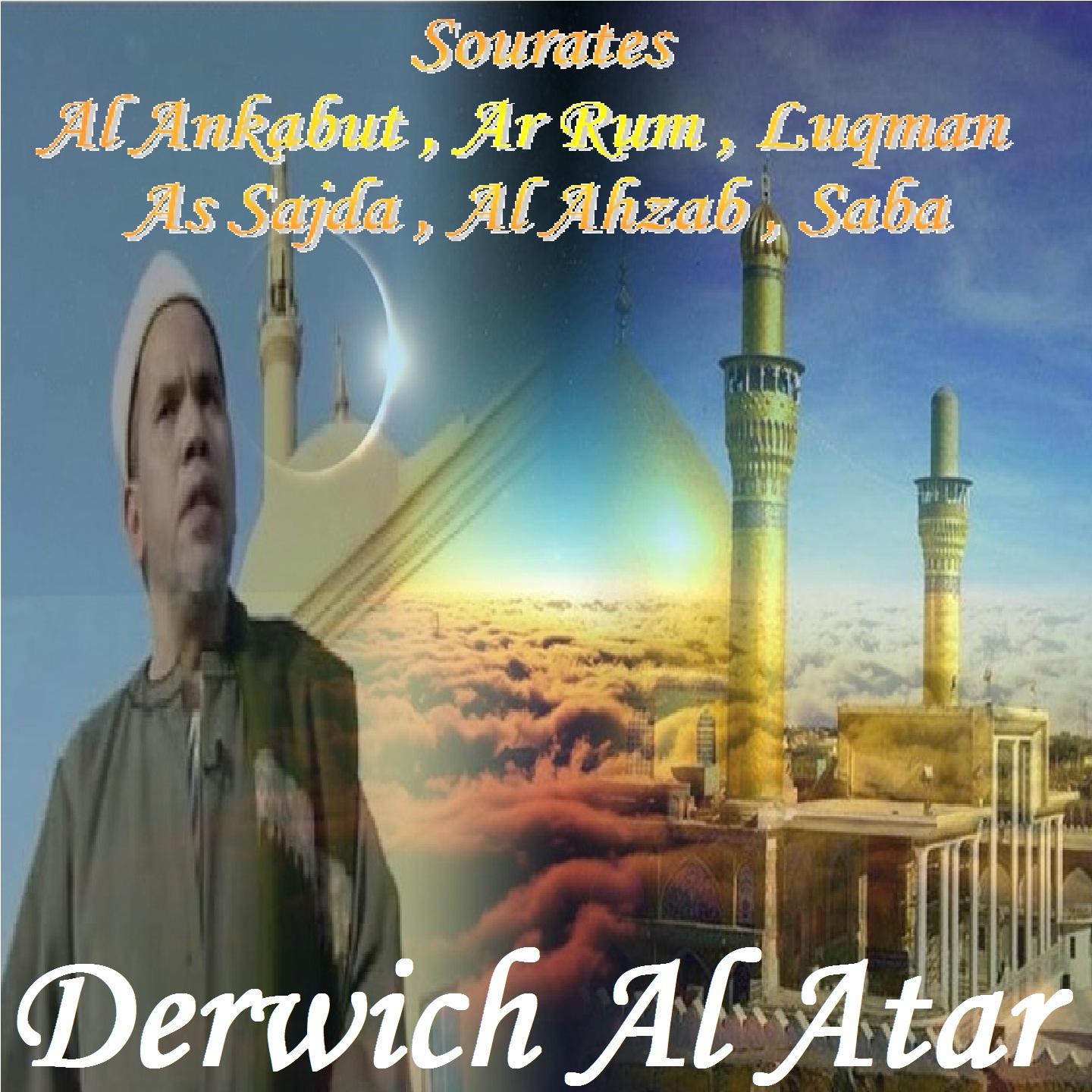 Постер альбома Sourates Al Ankabut , Ar Rum , Luqman , As Sajda , Al Ahzab , Saba