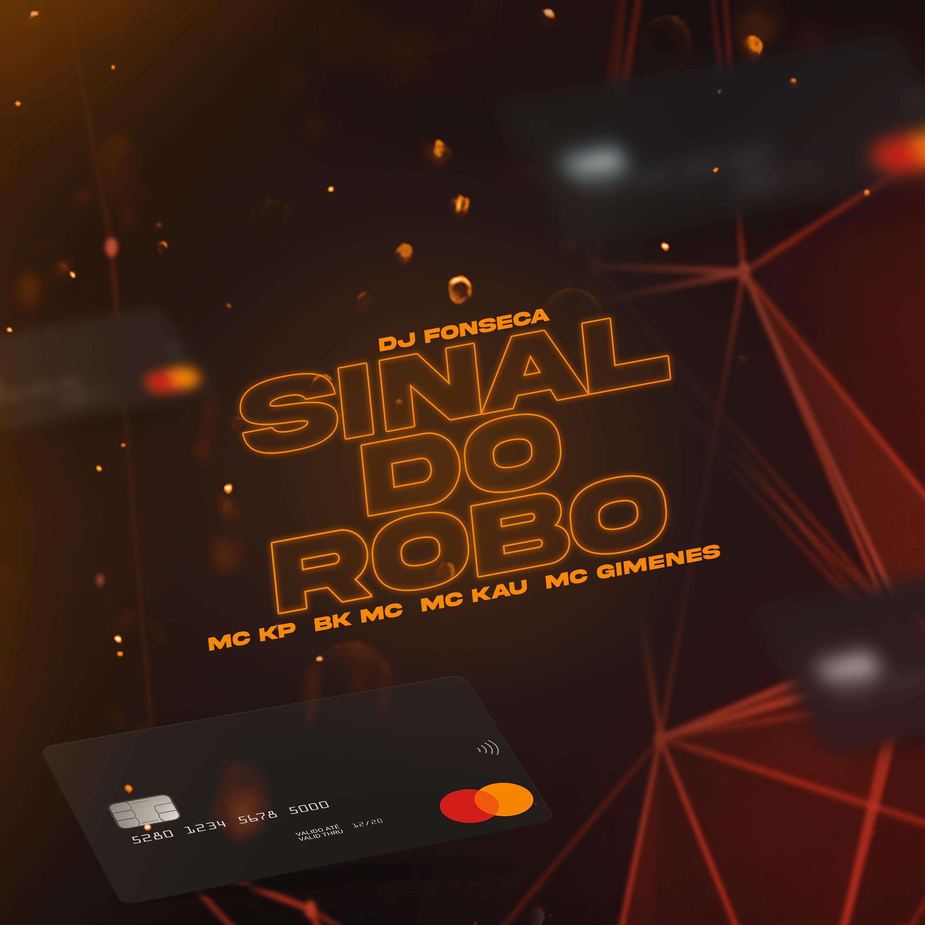 Постер альбома Sinal do Robô