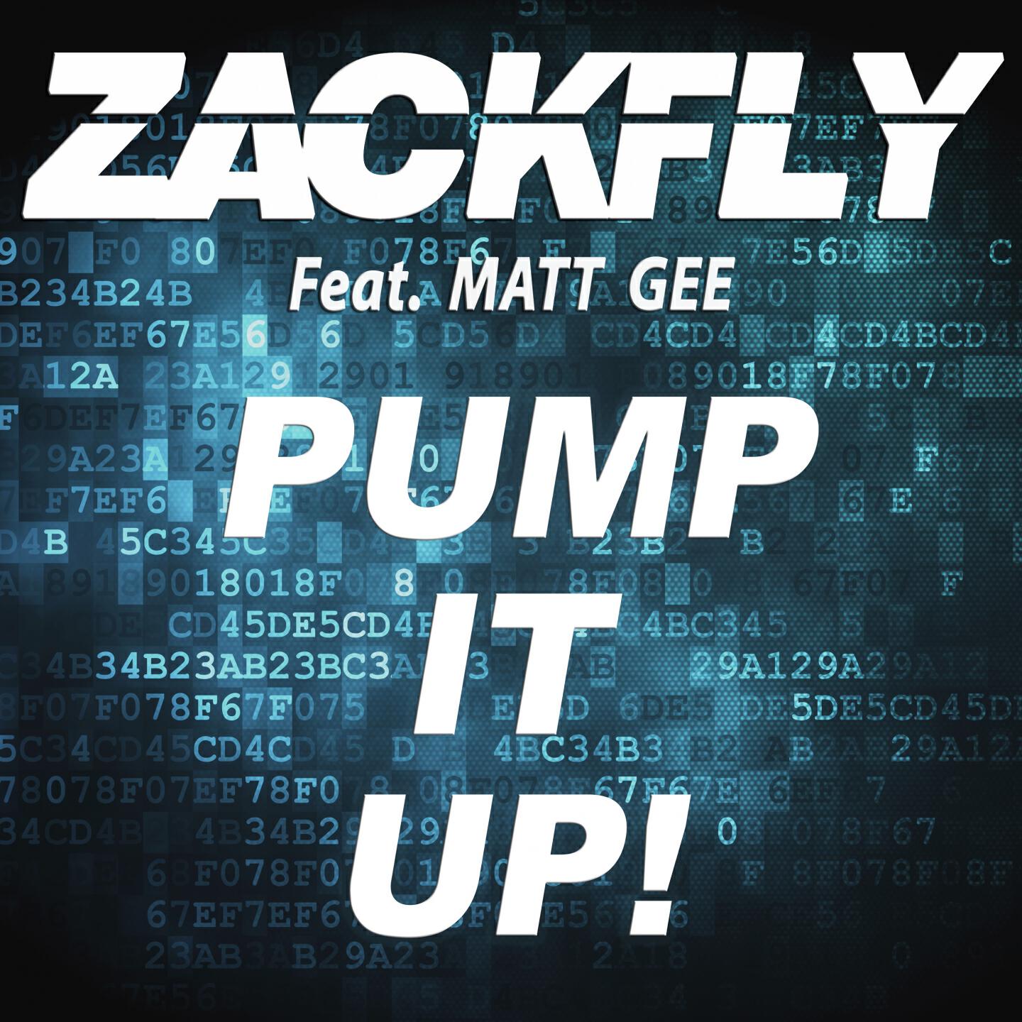 Zackfly - Pump It Up! (Radio Edit)