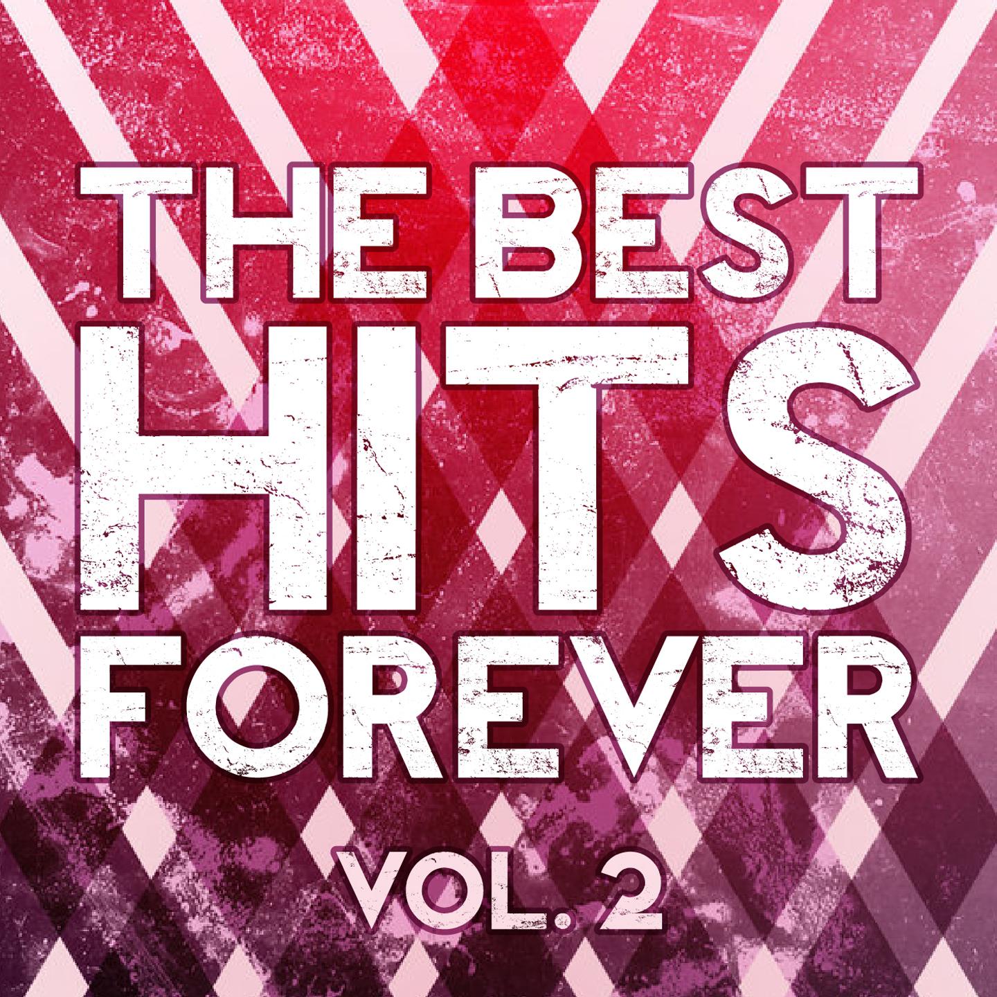 Постер альбома The Best Hits Forever, Vol. 2