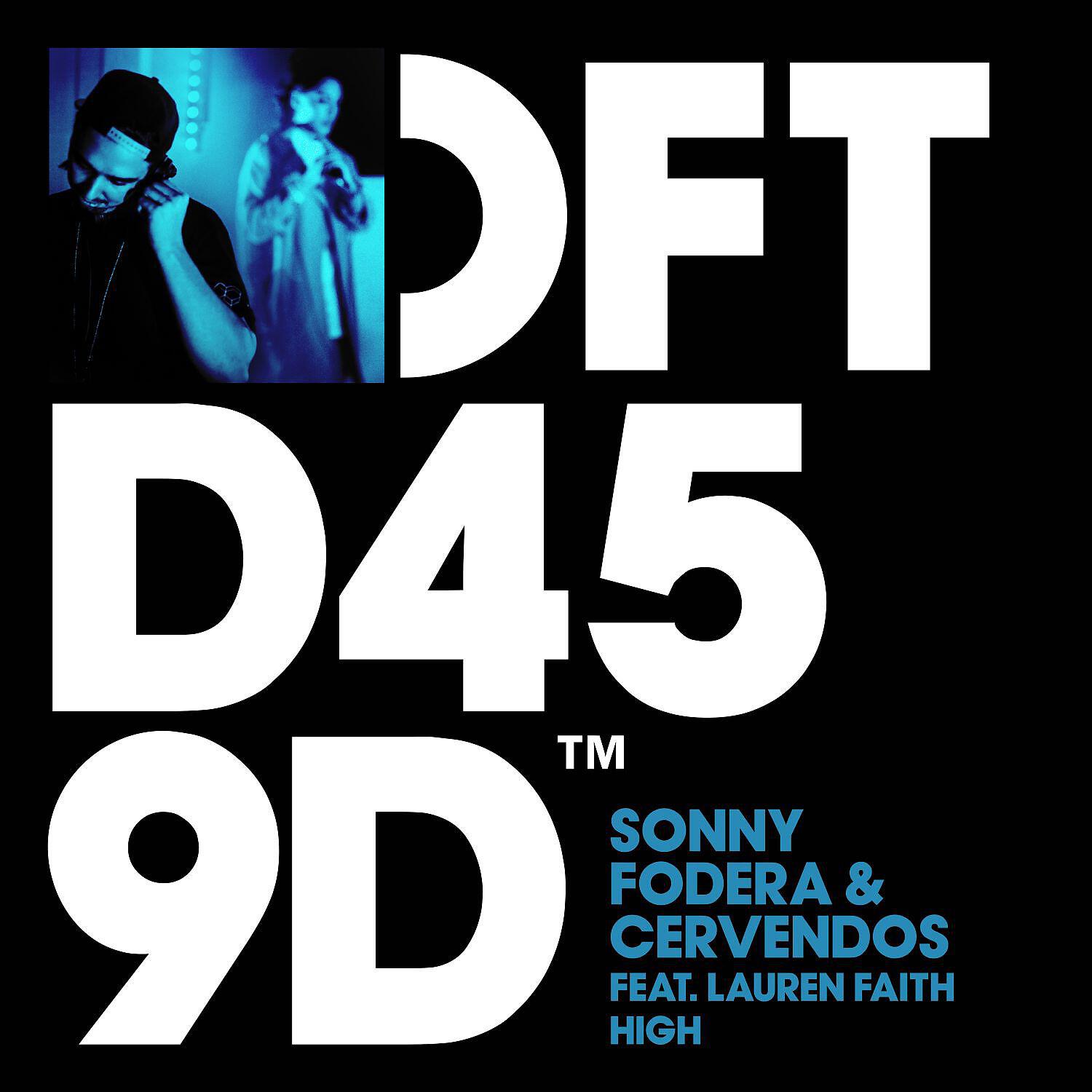 Sonny Fodera - High (feat. Lauren Faith)