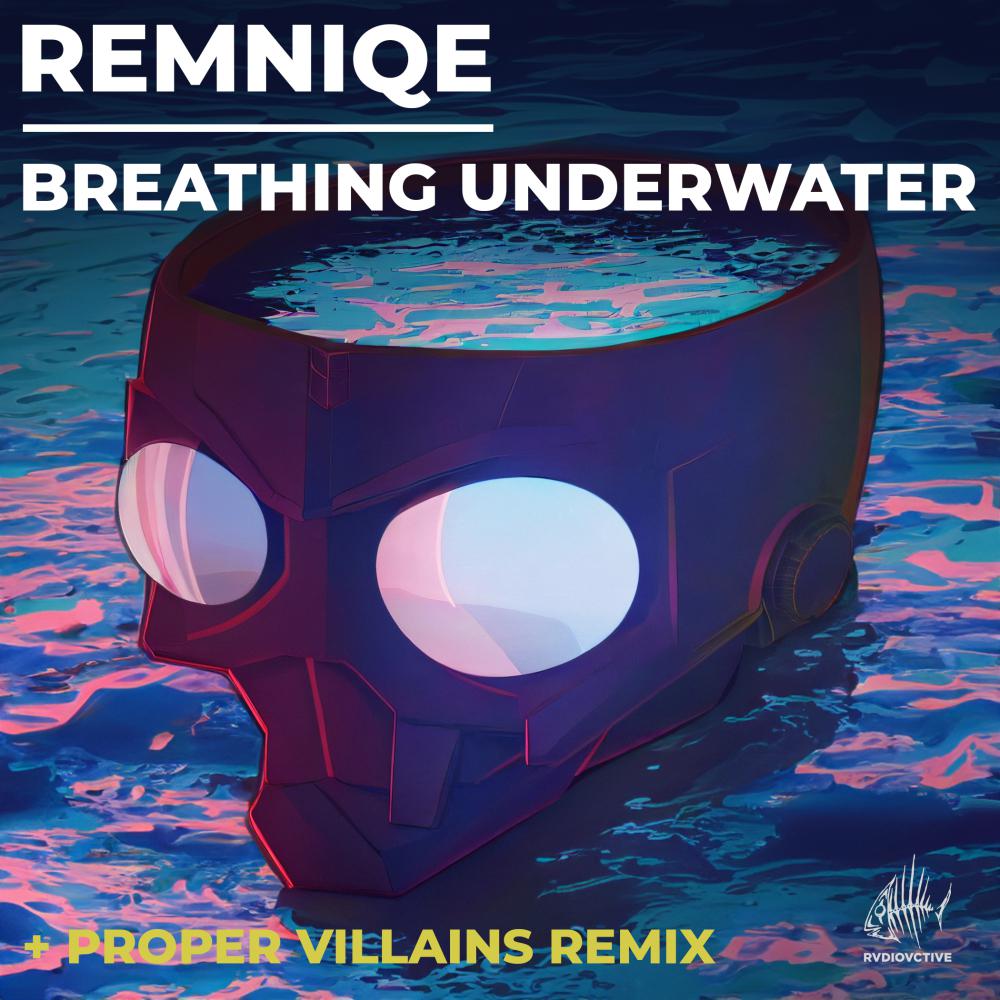 Постер альбома Underwater (Proper Villains Remix)