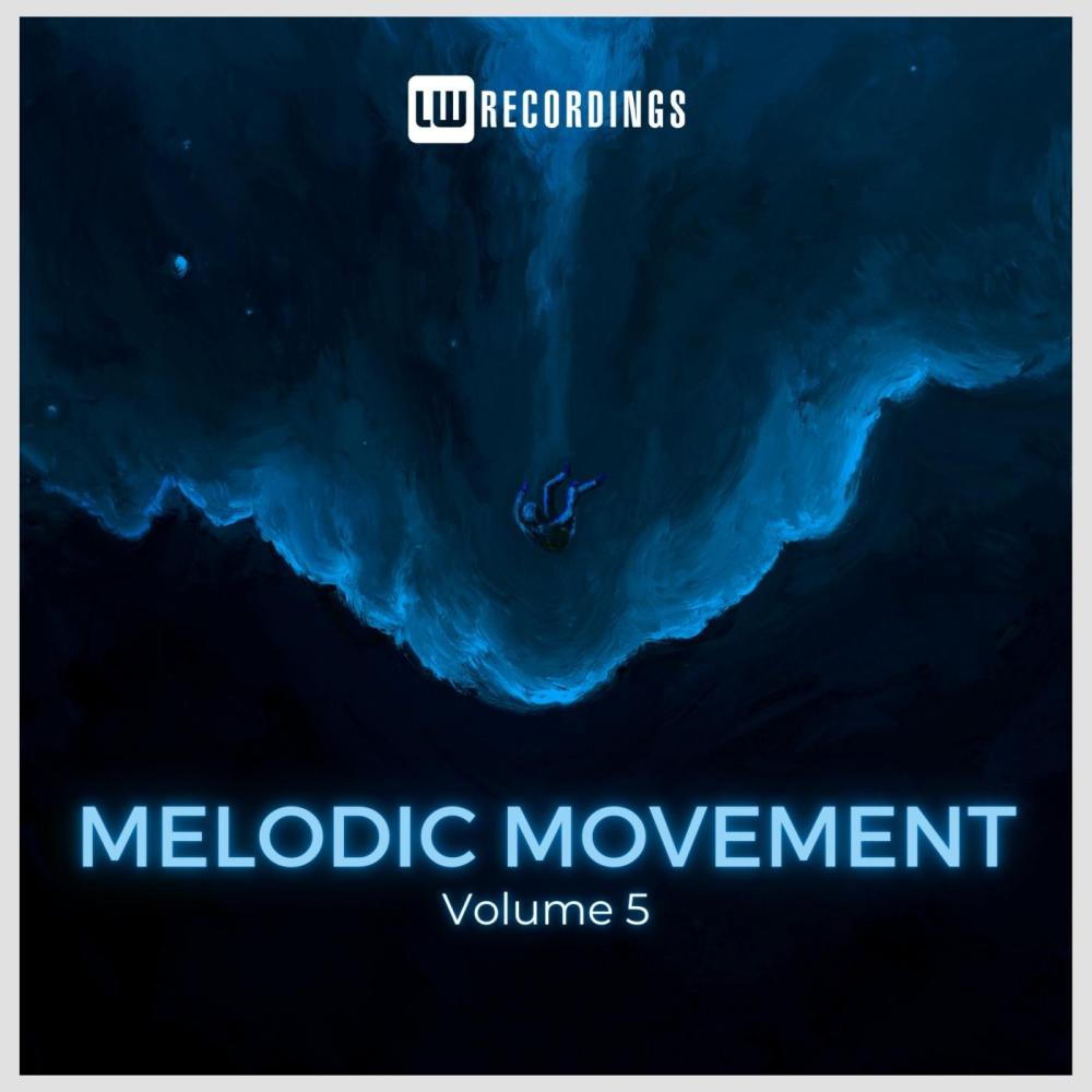 Постер альбома Melodic Movement, Vol. 05