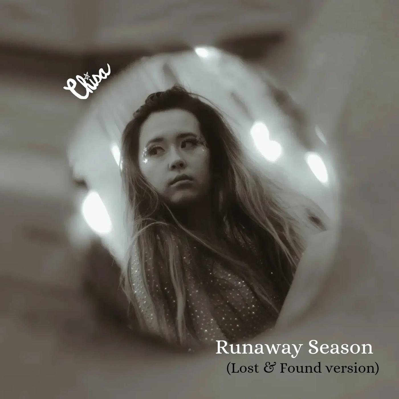 Постер альбома Runaway Season (Lost & Found Version)