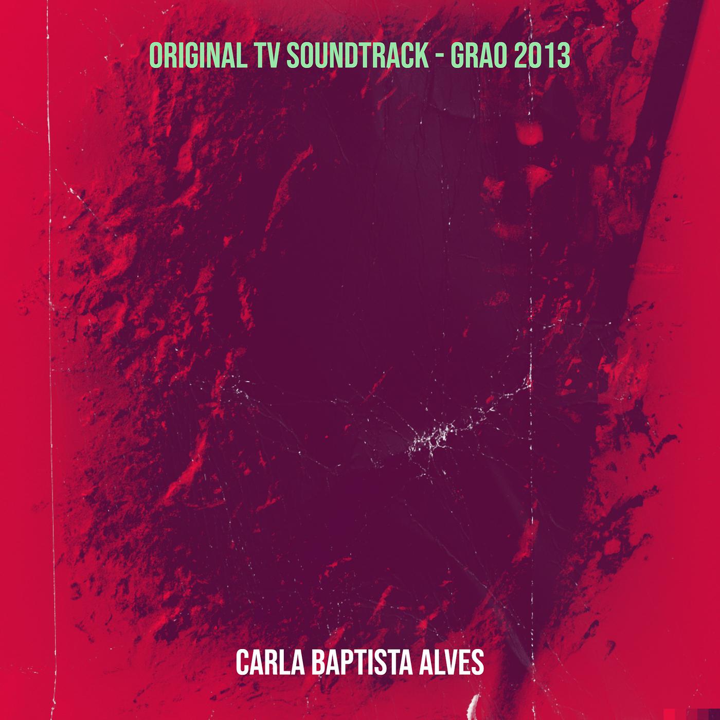 Постер альбома Grao 2013 (Original TV Soundtrack)
